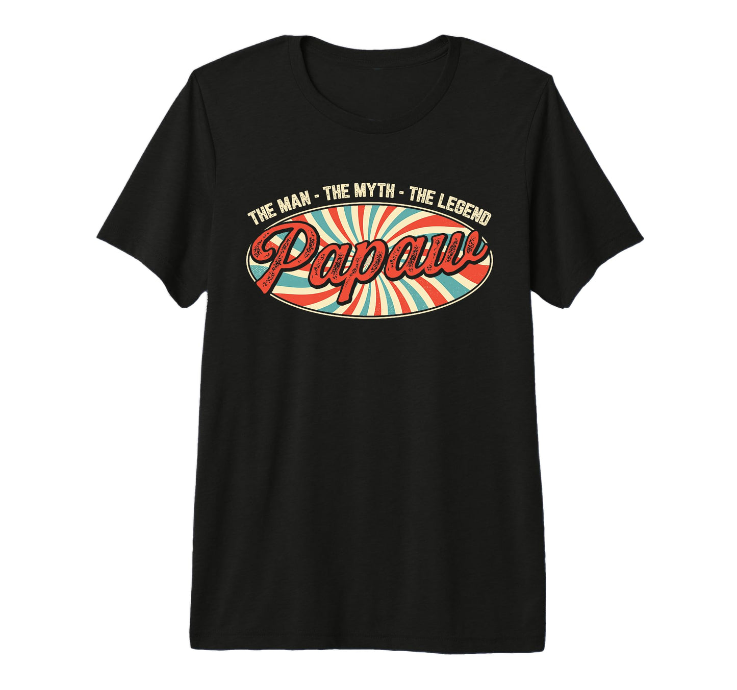 Mens Papaw Myth Legend Dad T-Shirt - Casual Everyday Wear Men Women - T-Shirt, Sweatshirt, Hoodie