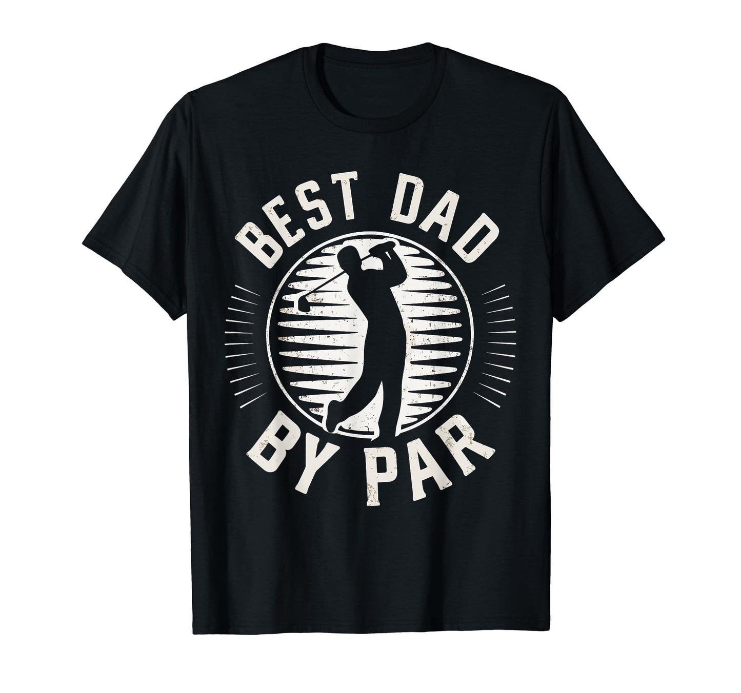 Fathers Day Golf Lover Best Dad Par Golf T-Shirt - Minimalist Print Unisex - T-Shirt, Sweatshirt, Hoodie