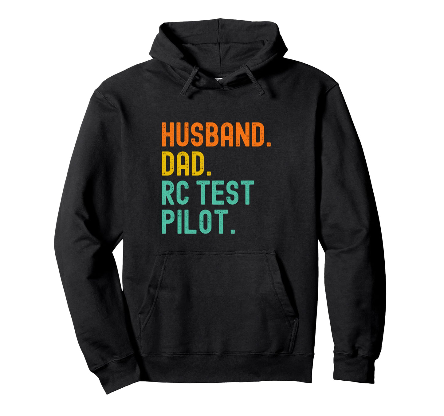 Husband Dad Rc Test Pilot Hoodie - Aesthetic Graphic for Adults - T-Shirt, Sweatshirt, Hoodie