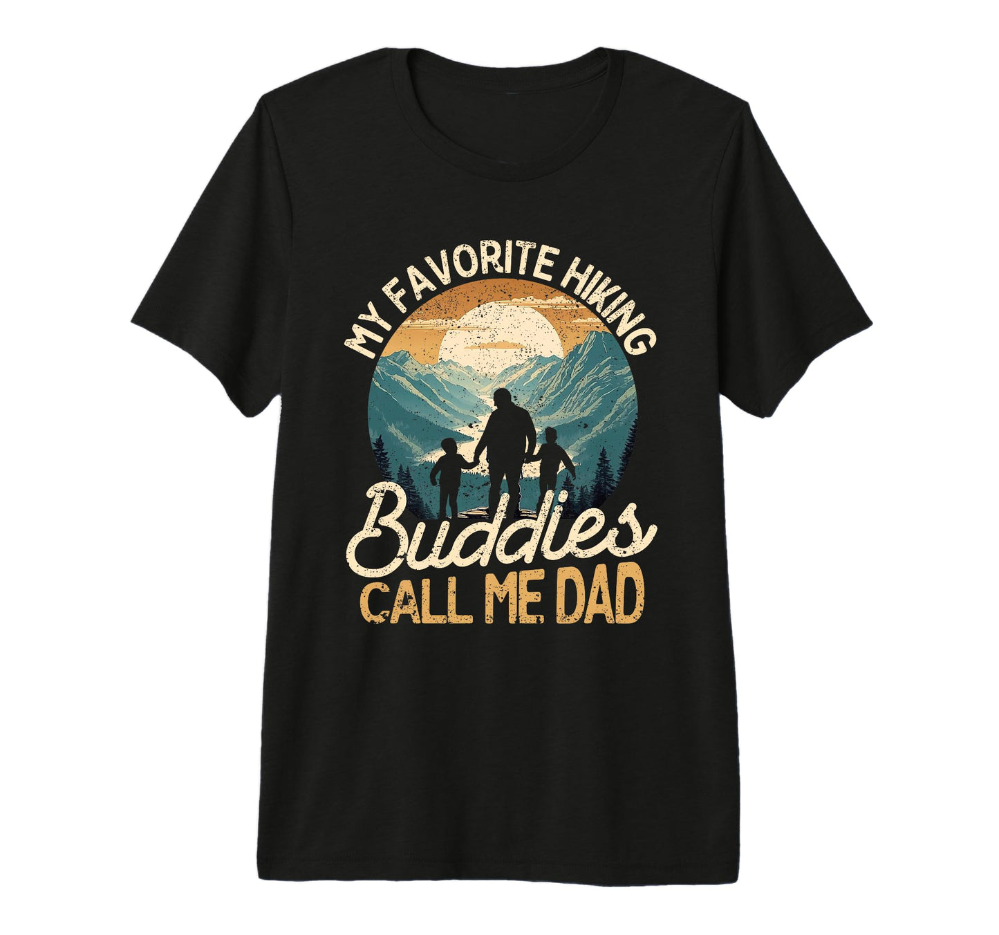 Mens My Favorite Hiking Buddies Call T-Shirt - Casual Everyday Wear Unisex - T-Shirt, Sweatshirt, Hoodie