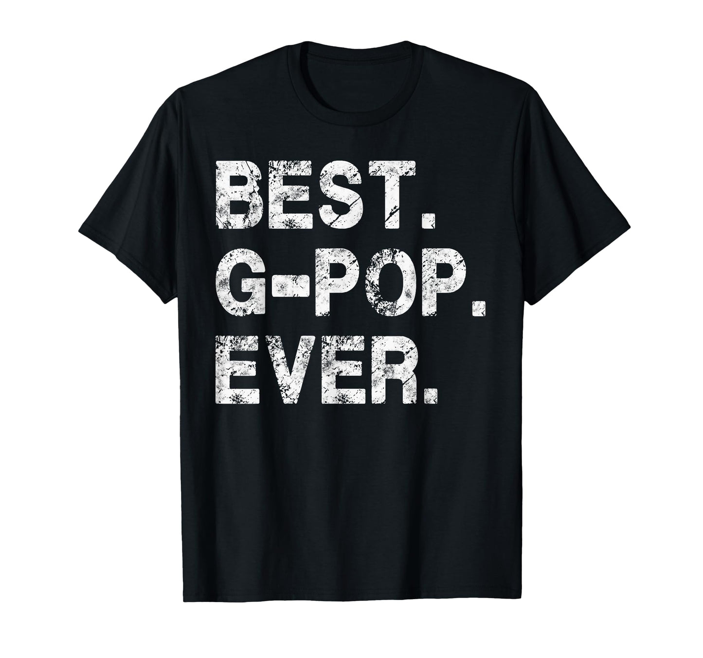Best G Pop Ever Funny Birthday T-Shirt - Aesthetic Graphic Men Women - T-Shirt, Sweatshirt, Hoodie