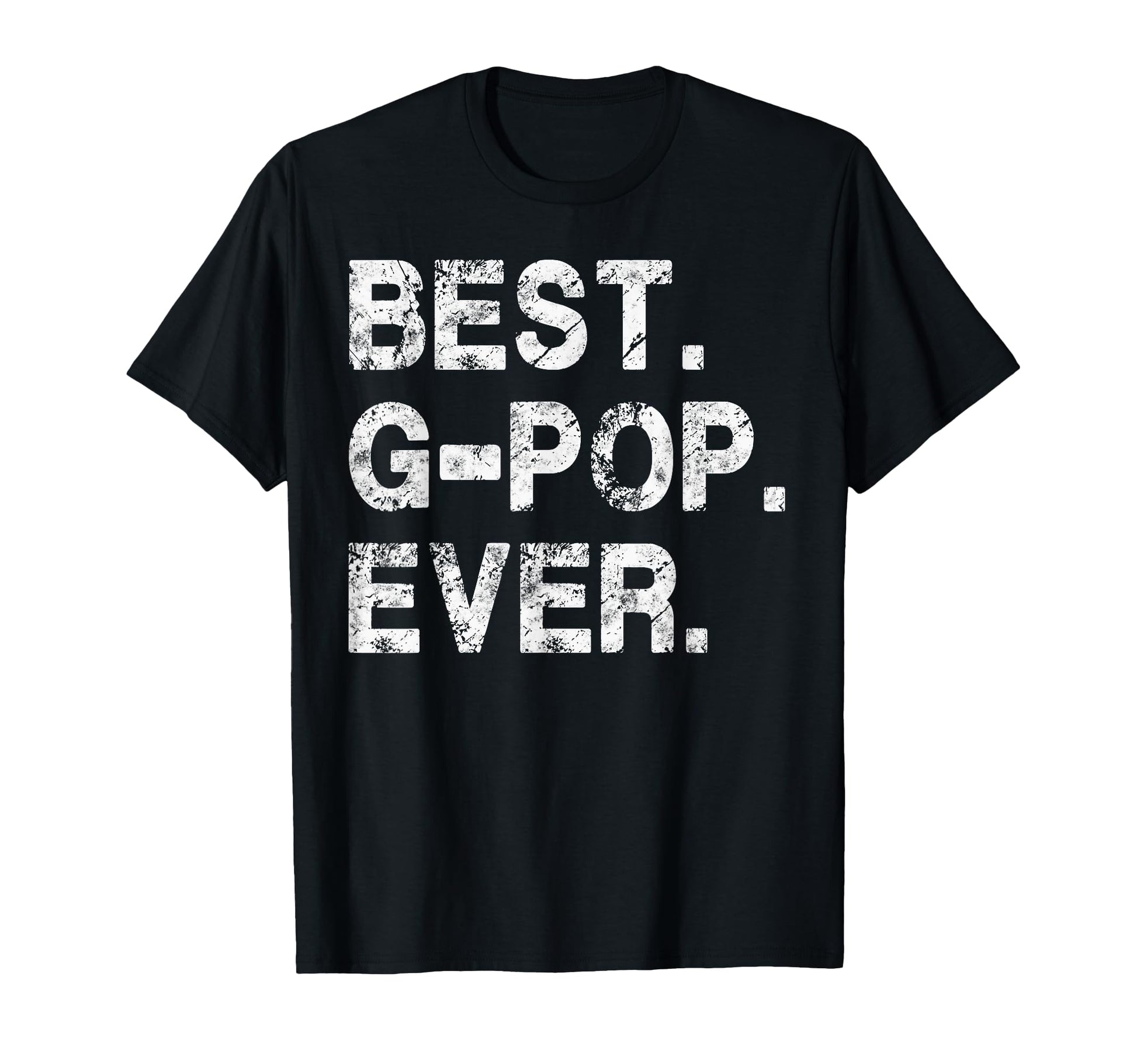 Best G Pop Ever Funny Birthday T-Shirt - Aesthetic Graphic Men Women - T-Shirt, Sweatshirt, Hoodie