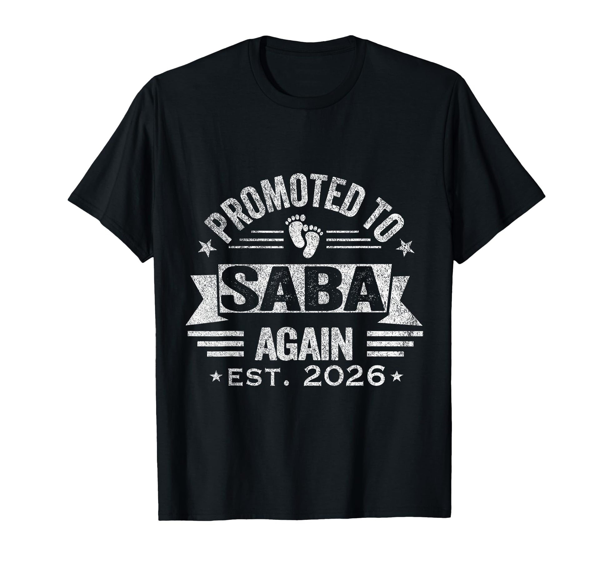 Promoted To Saba Again 2026 Jewish T-Shirt - Novelty Apparel Unisex - T-Shirt, Sweatshirt, Hoodie