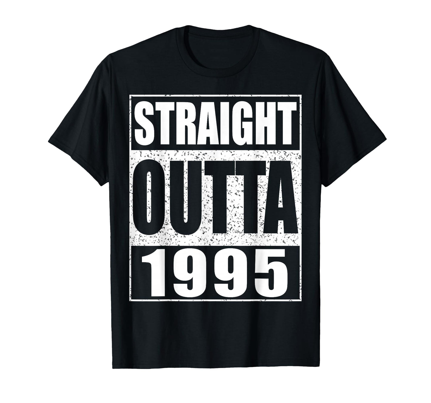 Straight Outta 1995 30Th Birthday T-Shirt - Minimalist Print Unisex - T-Shirt, Sweatshirt, Hoodie