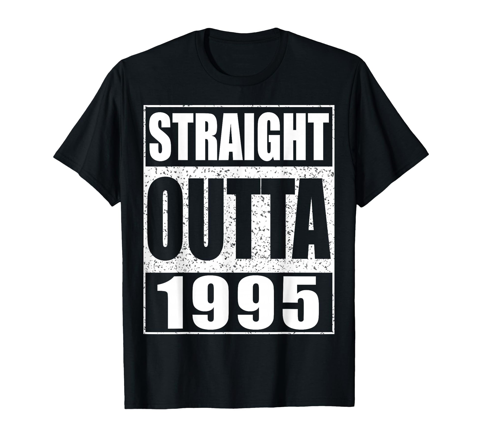 Straight Outta 1995 30Th Birthday T-Shirt - Minimalist Print Unisex - T-Shirt, Sweatshirt, Hoodie