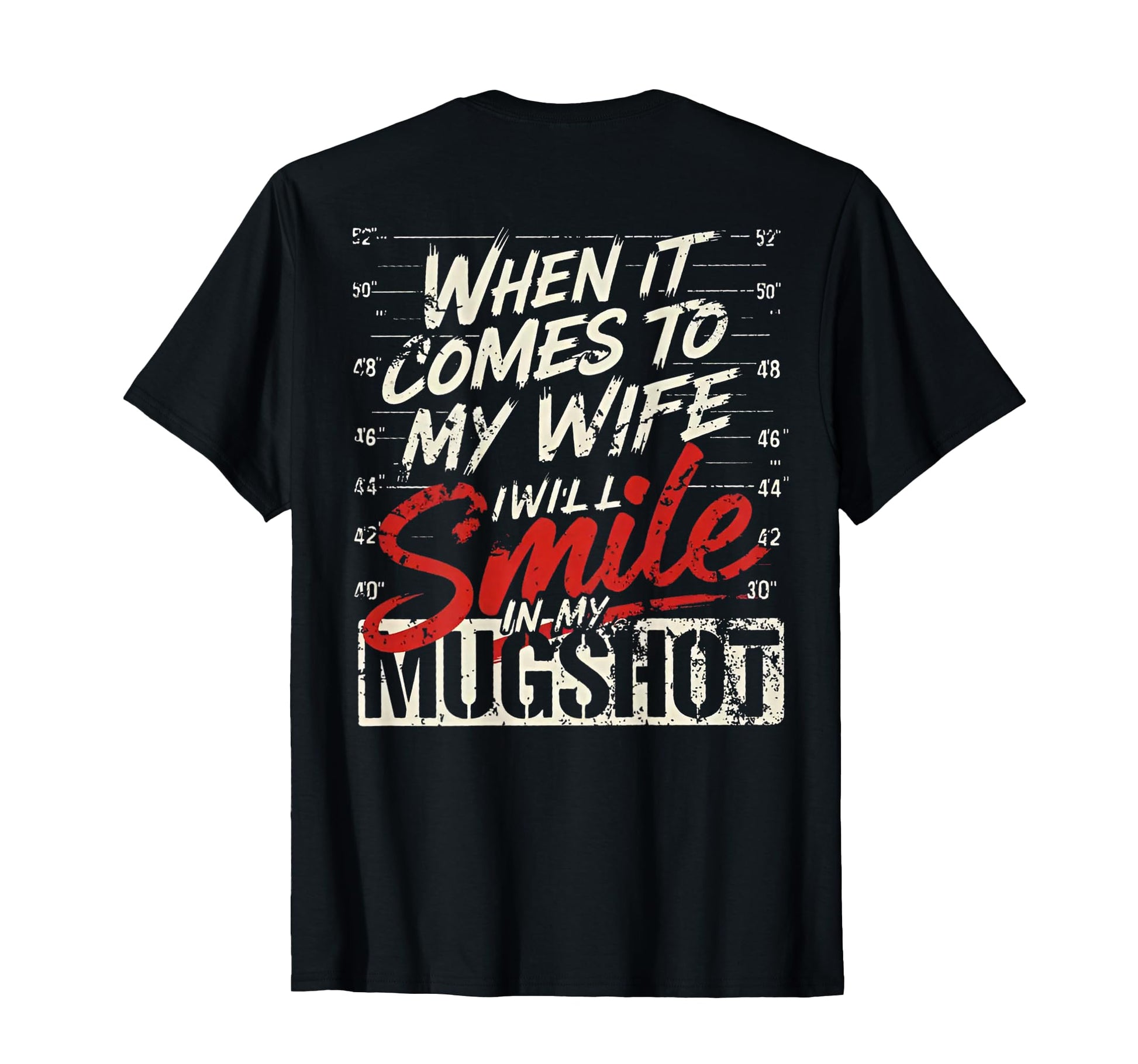 When It Comes To My Wife I Will T-Shirt - Casual Everyday Wear Men Women - T-Shirt, Sweatshirt, Hoodie