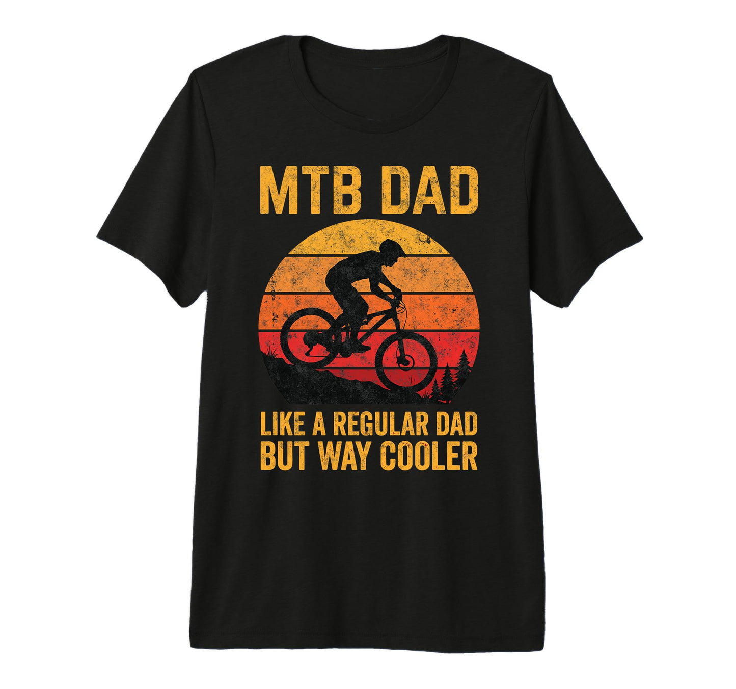 Mtb Mountain Bike Dad Like Regular But T-Shirt - Trendy Graphic for Adults - T-Shirt, Sweatshirt, Hoodie