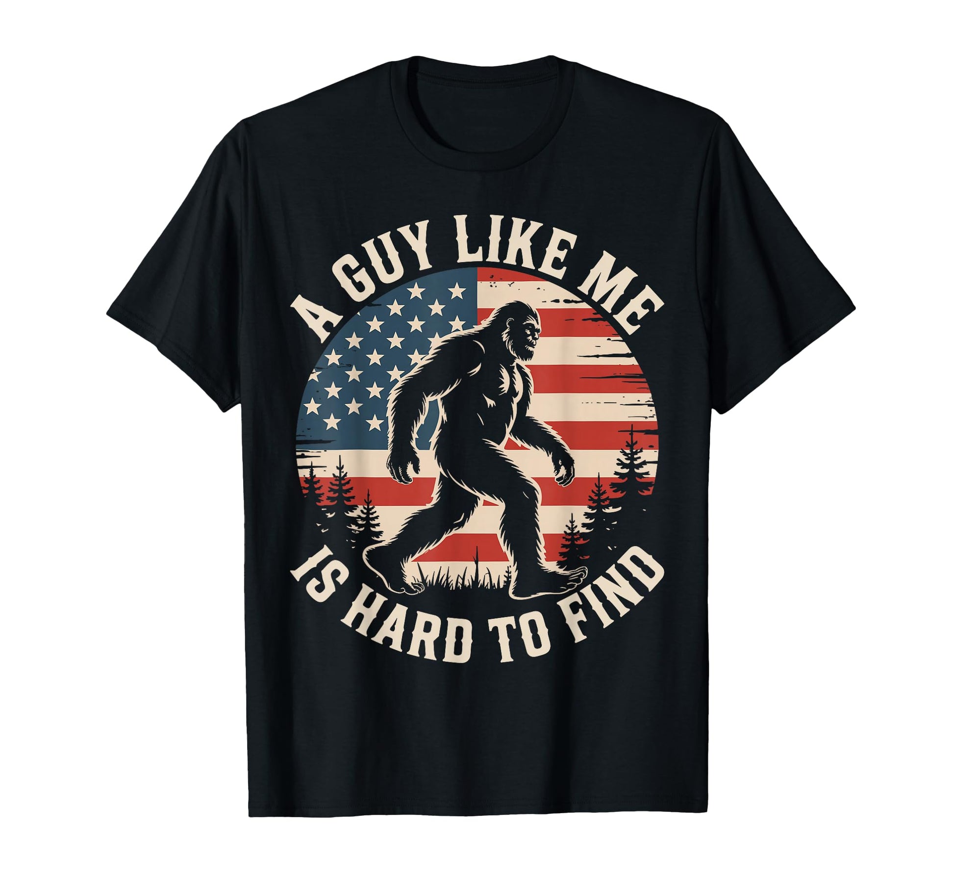 Guy Like Me Is Hard To Find Bigfoot T-Shirt - Minimalist Print for Adults - T-Shirt, Sweatshirt, Hoodie