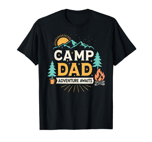 Camp Dad Camping Father T-Shirt - Casual Everyday Wear for Adults - T-Shirt, Sweatshirt, Hoodie