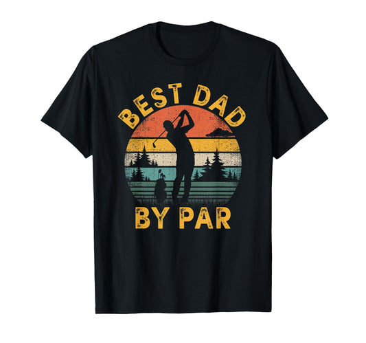 Best Dad Par Golfing Fathers Day T-Shirt - Custom Art Print for Adults - T-Shirt, Sweatshirt, Hoodie