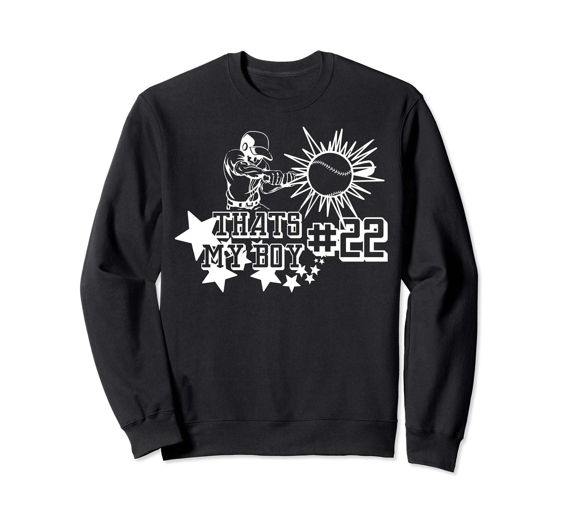 22 Thats My Baseball Number Sweatshirt - Novelty Apparel Men Women - T-Shirt, Sweatshirt, Hoodie