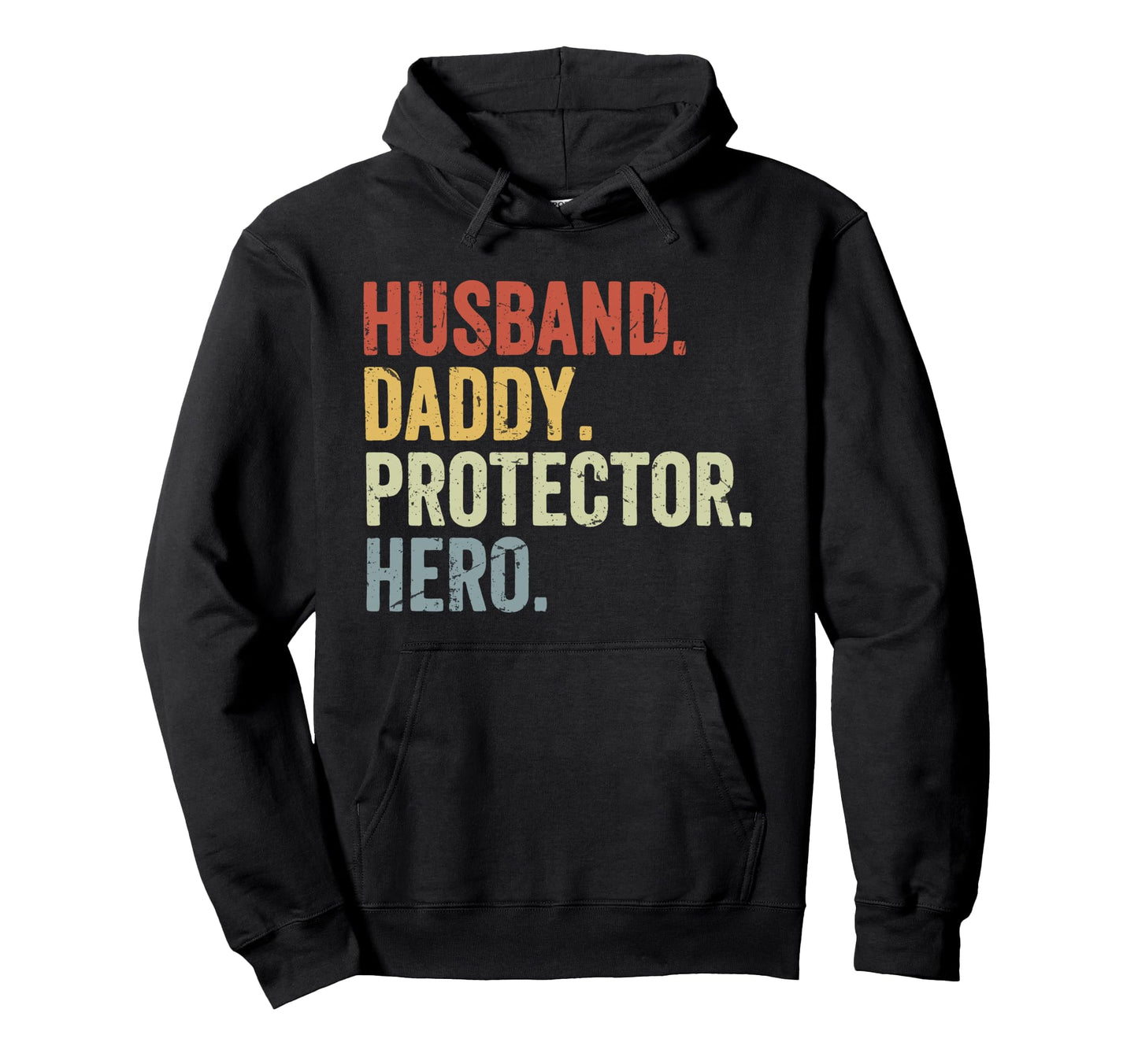 Husband Daddy Protector Hero Fathers Hoodie - Aesthetic Graphic for Adults - T-Shirt, Sweatshirt, Hoodie