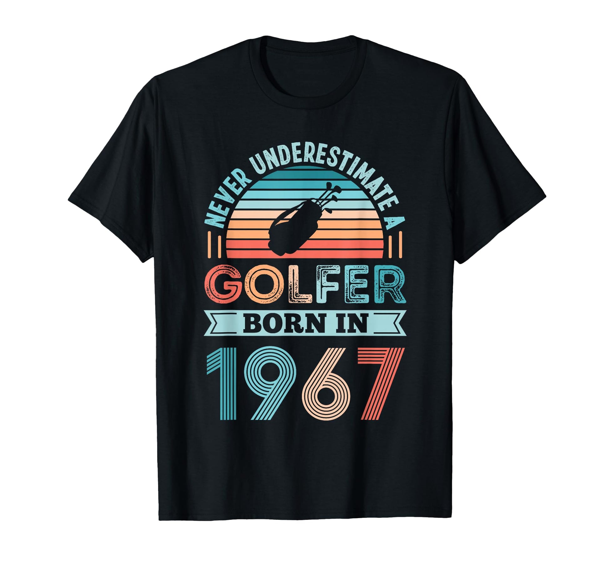 Golfer Born 1967 60Th Birthday T-Shirt - Casual Everyday Wear for Adults - T-Shirt, Sweatshirt, Hoodie