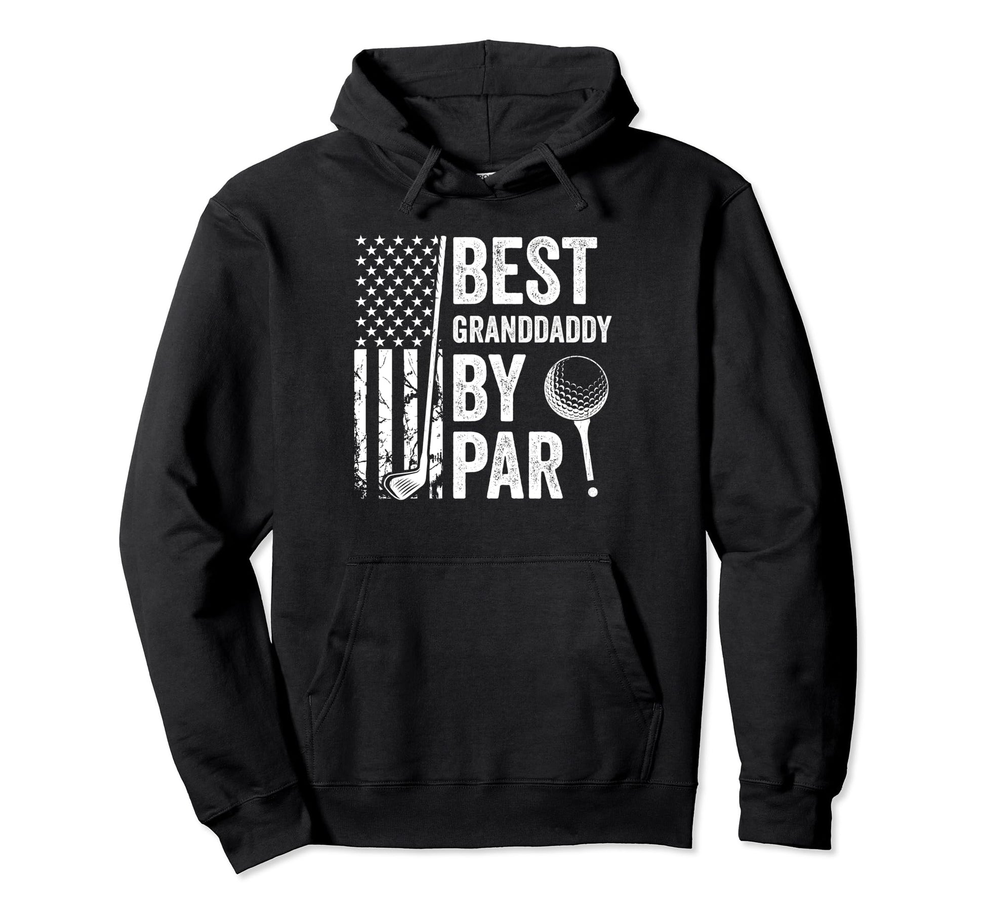 Best Granddaddy Par Usa Flag Golf Hoodie - Casual Everyday Wear Unisex - T-Shirt, Sweatshirt, Hoodie