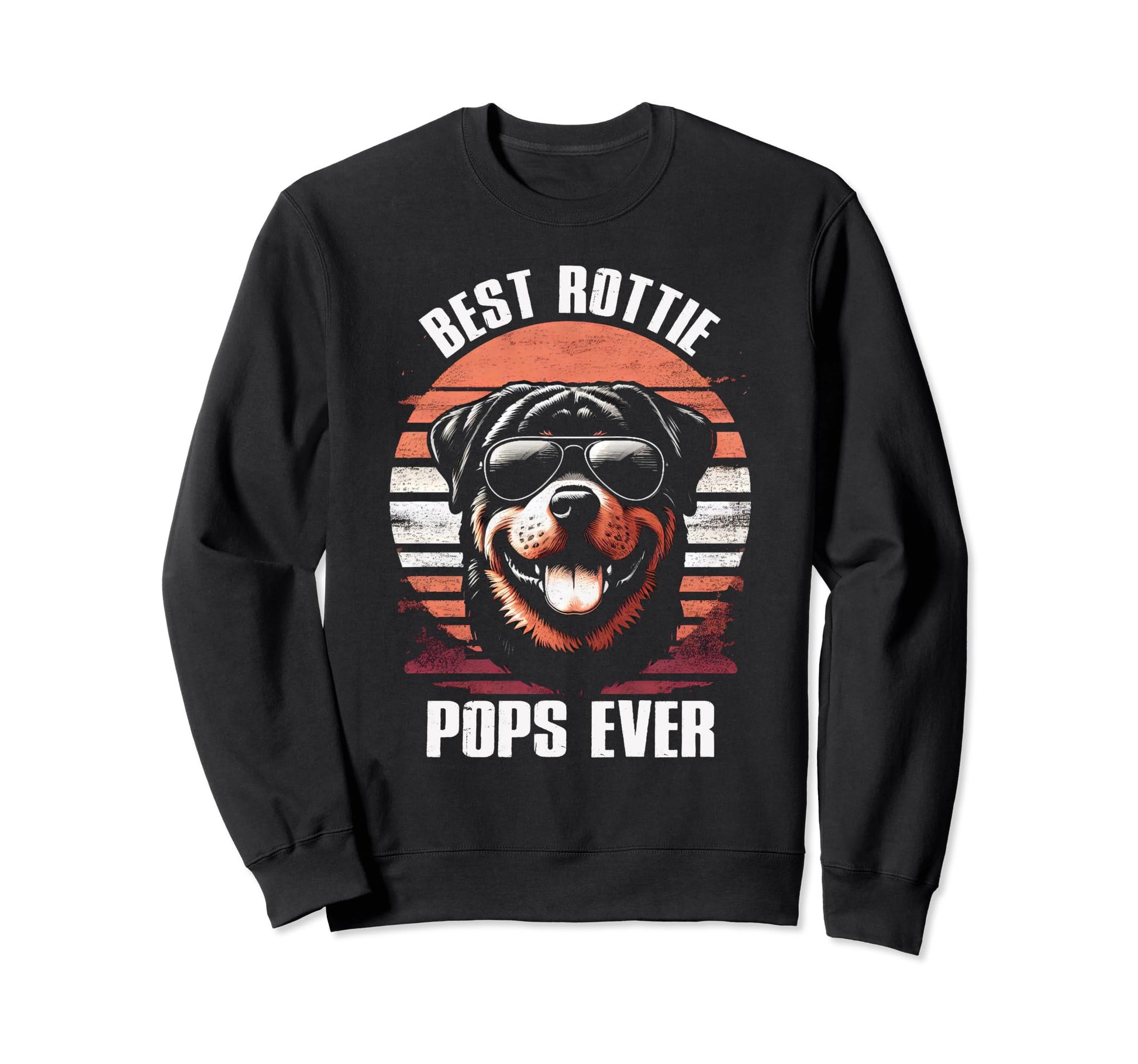 Best Rottie Pops Ever Rottweiler Dog Sweatshirt - Graphic Print Men Women - T-Shirt, Sweatshirt, Hoodie