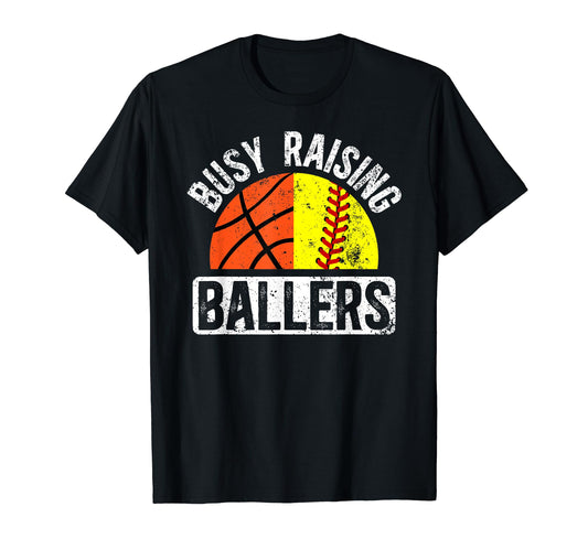 Busy Raising Ballers Basketball T-Shirt - Unique Graphic Men Women - T-Shirt, Sweatshirt, Hoodie