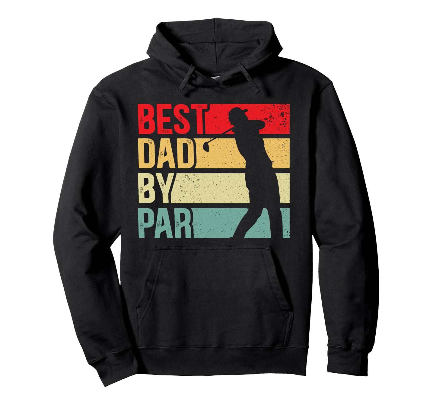 Golf Dad Best Dad Par Fathers Day Funny Hoodie - Custom Art Print Unisex - T-Shirt, Sweatshirt, Hoodie