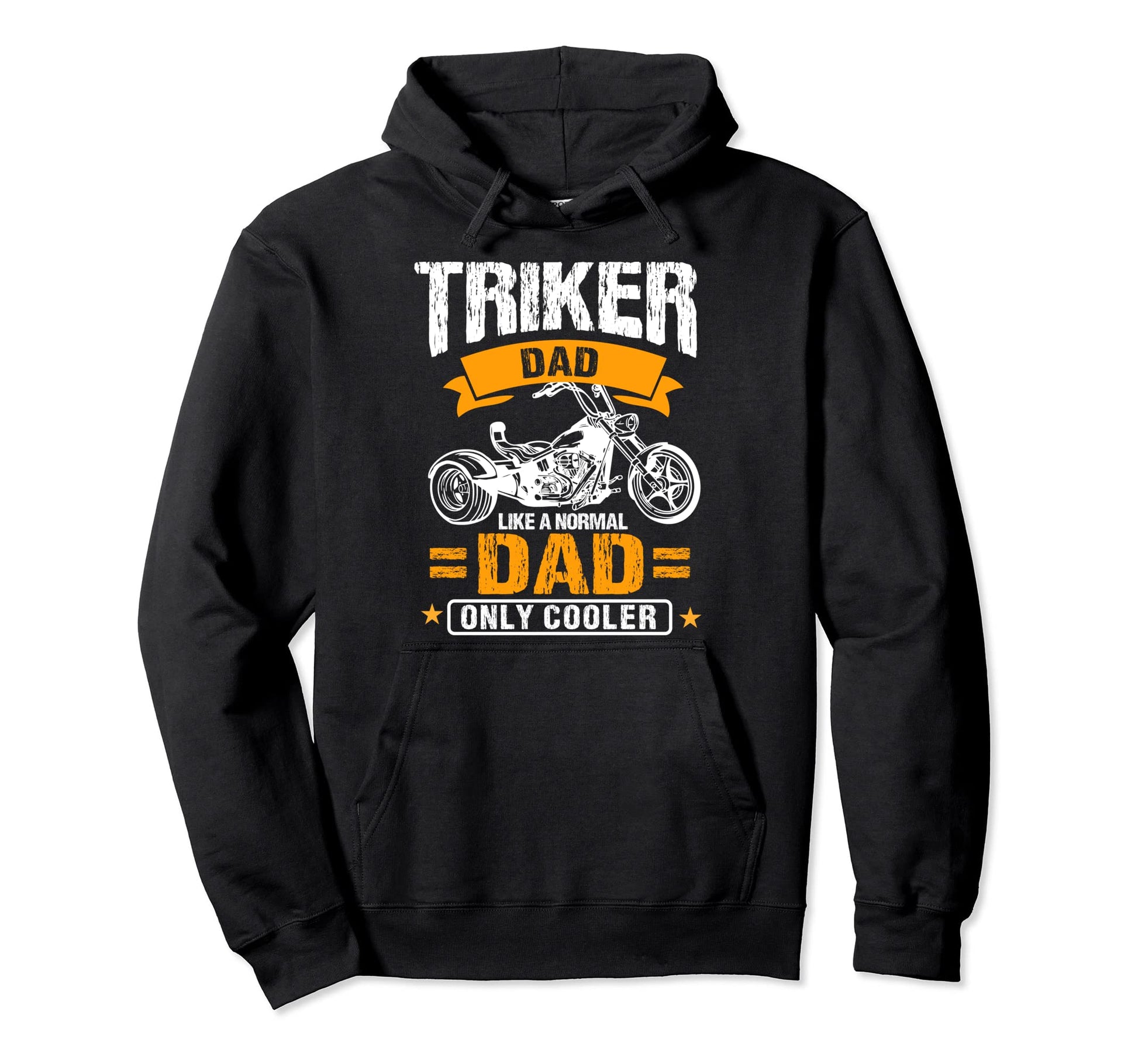 Triker Dad Gift Tricycle Father Hoodie - Trendy Graphic for Adults - T-Shirt, Sweatshirt, Hoodie