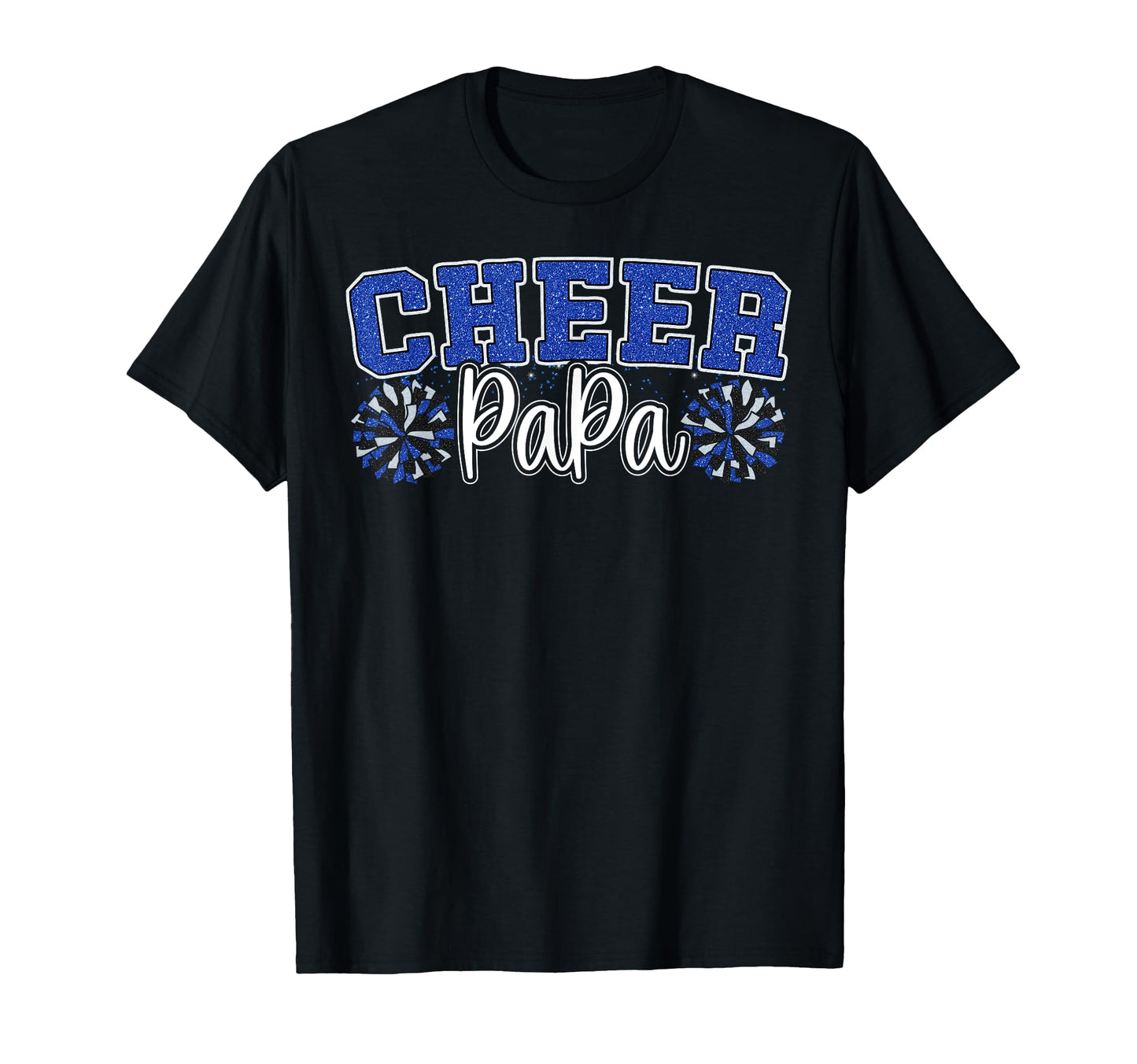 Proud Cheer Papa My Favorite T-Shirt - Custom Art Print for Adults - T-Shirt, Sweatshirt, Hoodie