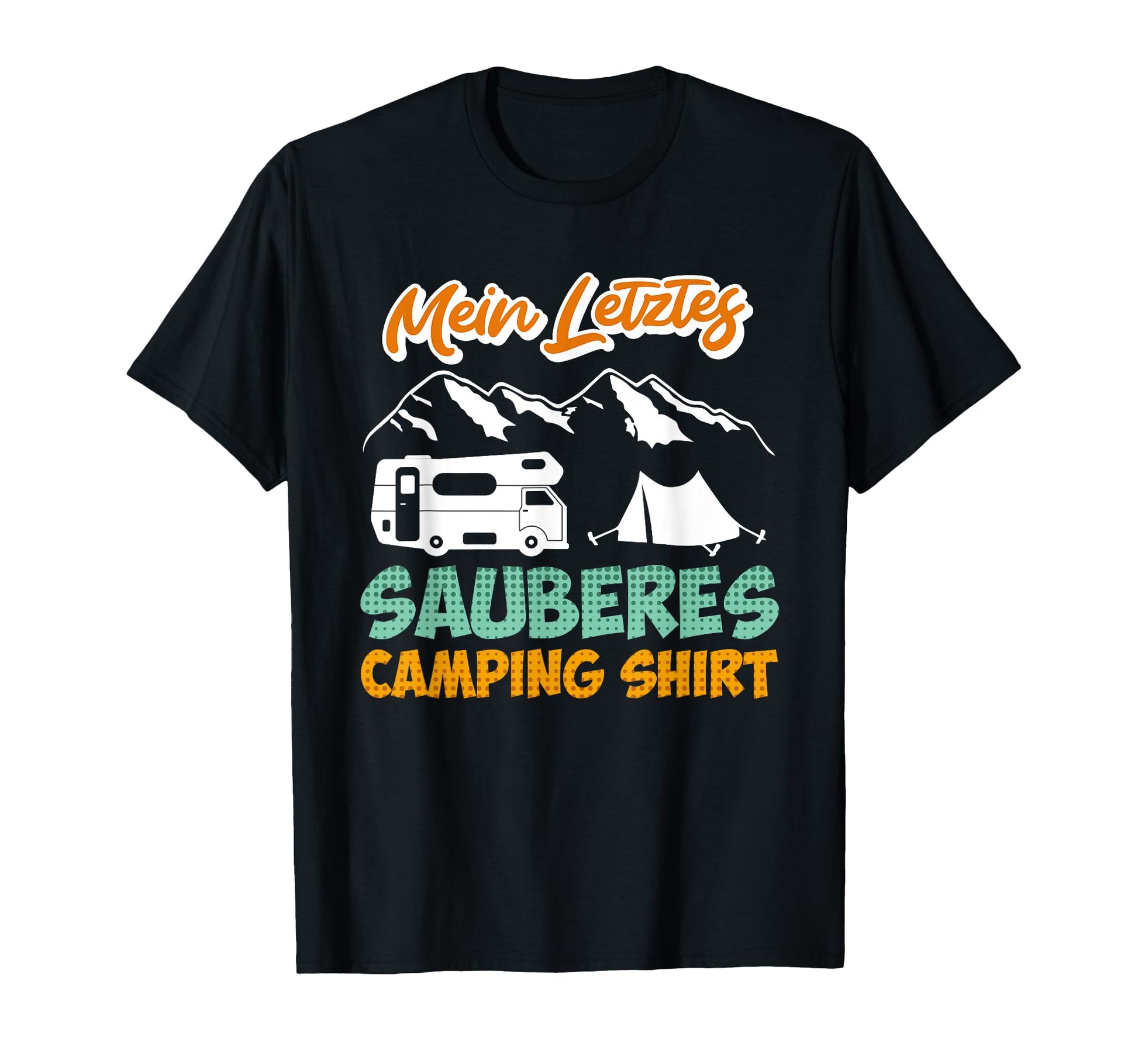 Funny Camper Dad And Camping Sweatshirt - Streetwear Style Men Women - T-Shirt, Sweatshirt, Hoodie