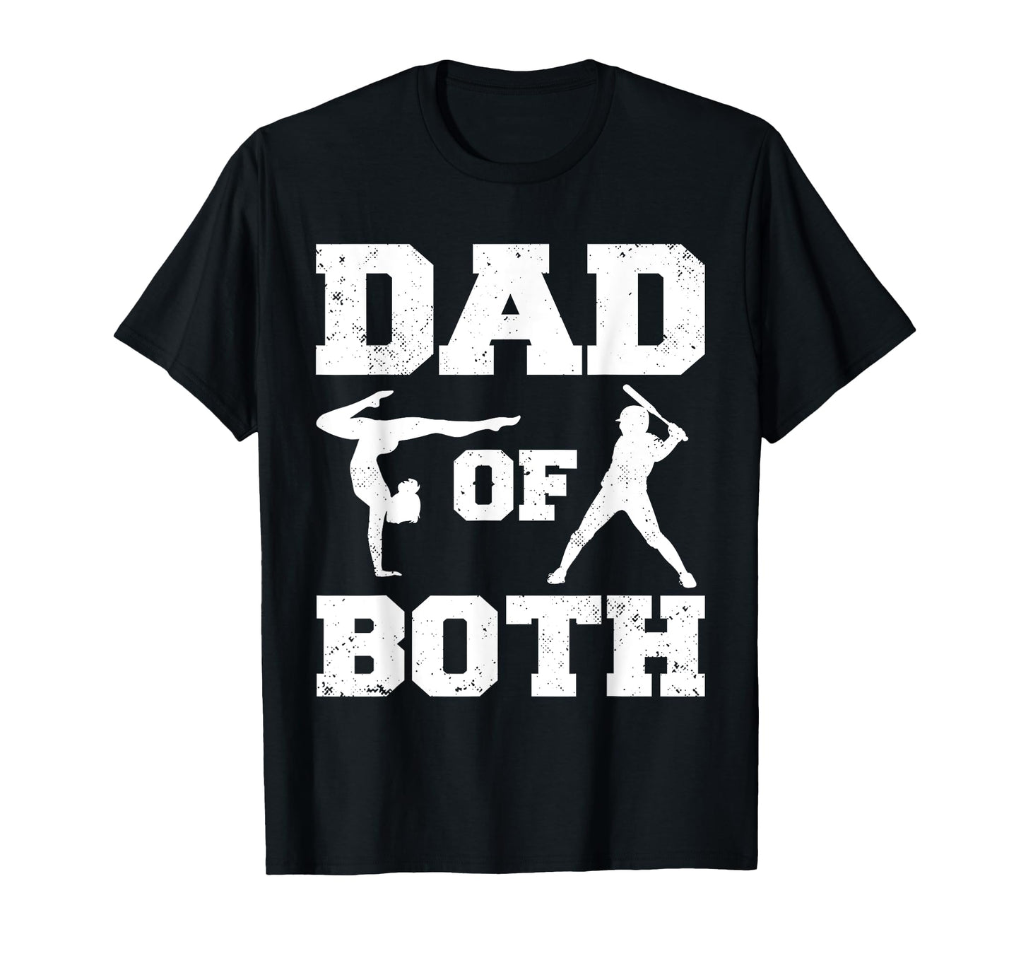 Dad Both Funny Gymnastics Baseball T-Shirt - Fun Novelty Design Men Women - T-Shirt, Sweatshirt, Hoodie