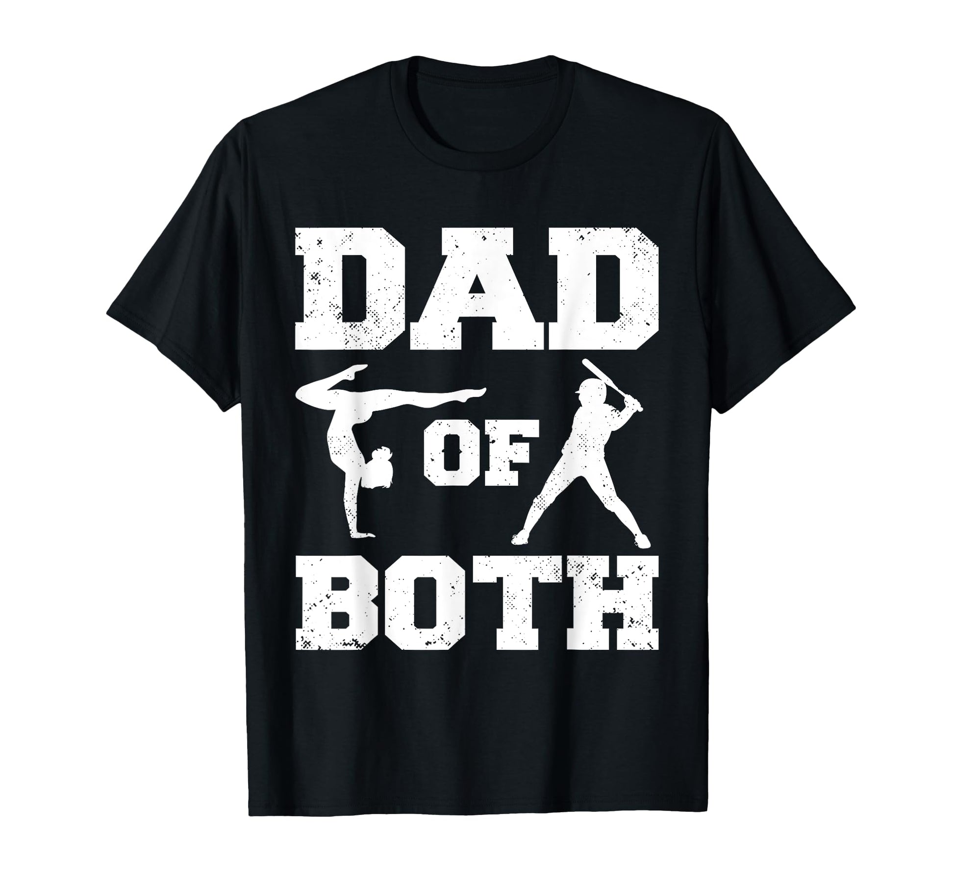 Dad Both Funny Gymnastics Baseball T-Shirt - Fun Novelty Design Men Women - T-Shirt, Sweatshirt, Hoodie