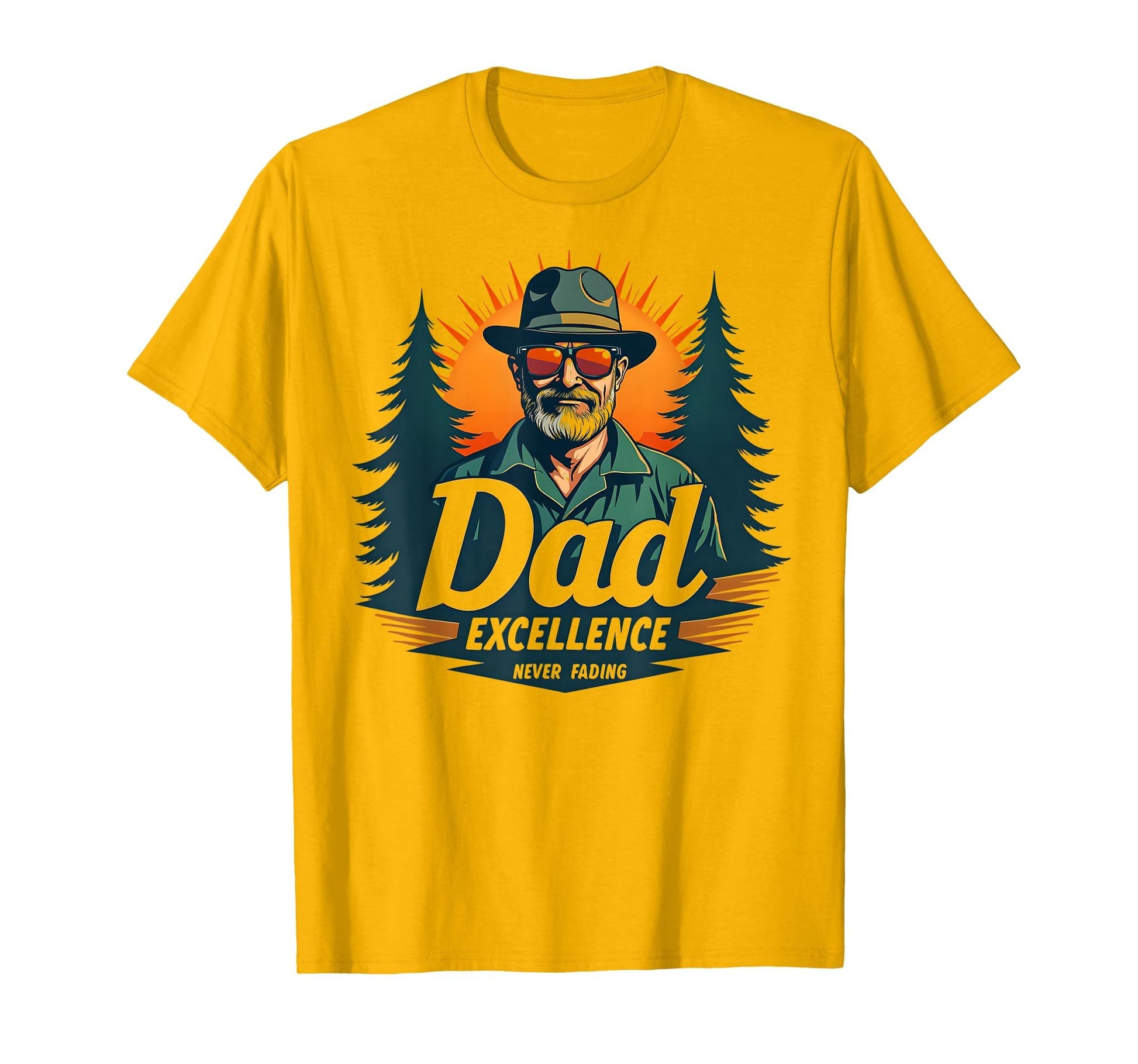 Dad Excellence Never Fading Rad Dad T-Shirt - Novelty Apparel Unisex - T-Shirt, Sweatshirt, Hoodie