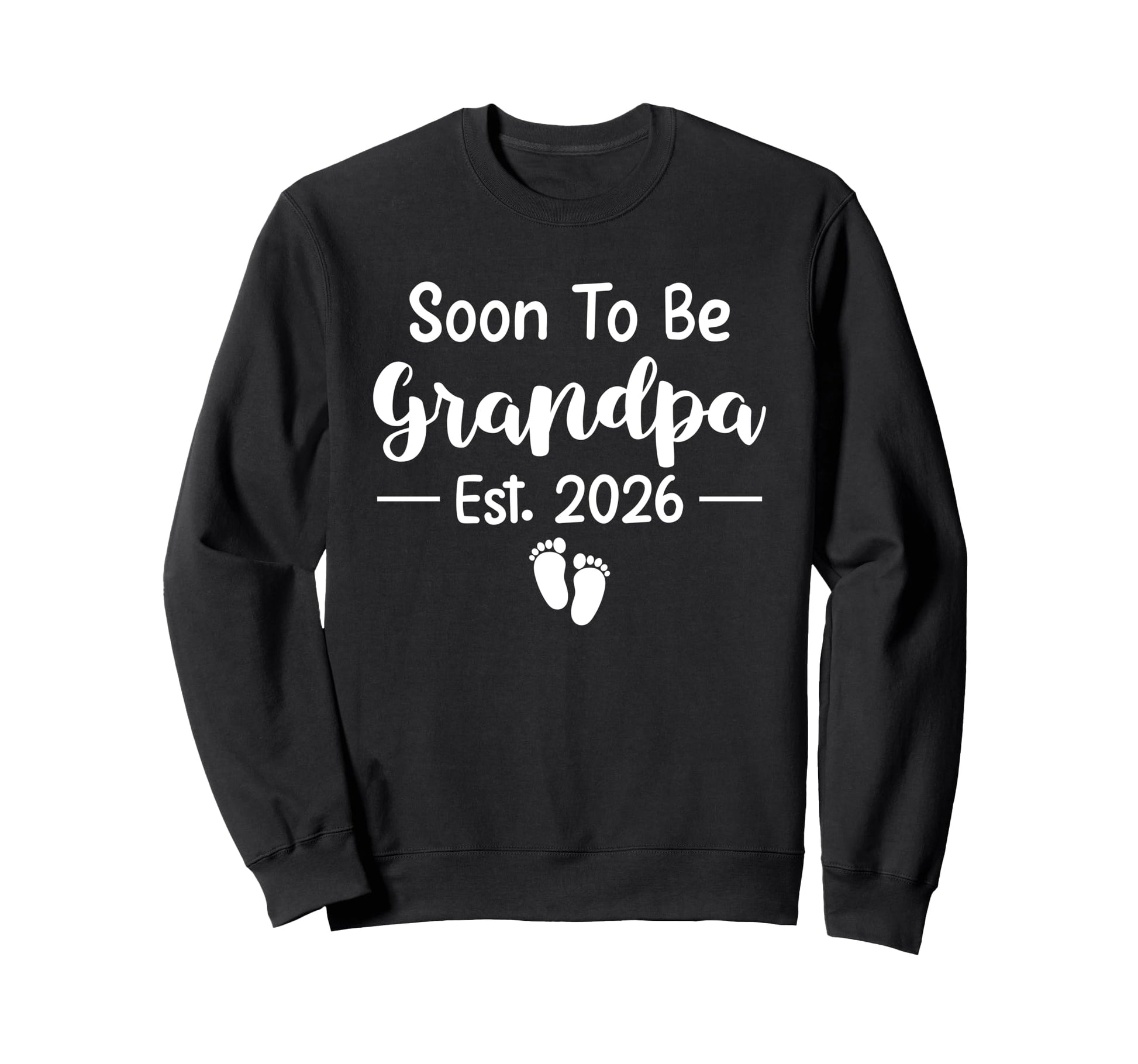 Soon To Be Grandpa 2026 Pregnancy Sweatshirt - Custom Art Print for Adults - T-Shirt, Sweatshirt, Hoodie