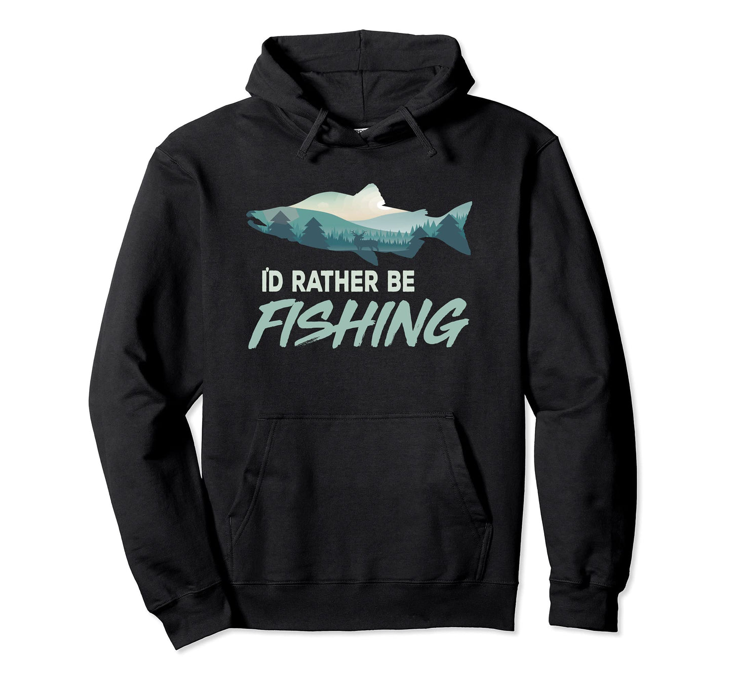 Id Rather Be Fishing Salmon Nature Hoodie - Trendy Graphic for Adults - T-Shirt, Sweatshirt, Hoodie