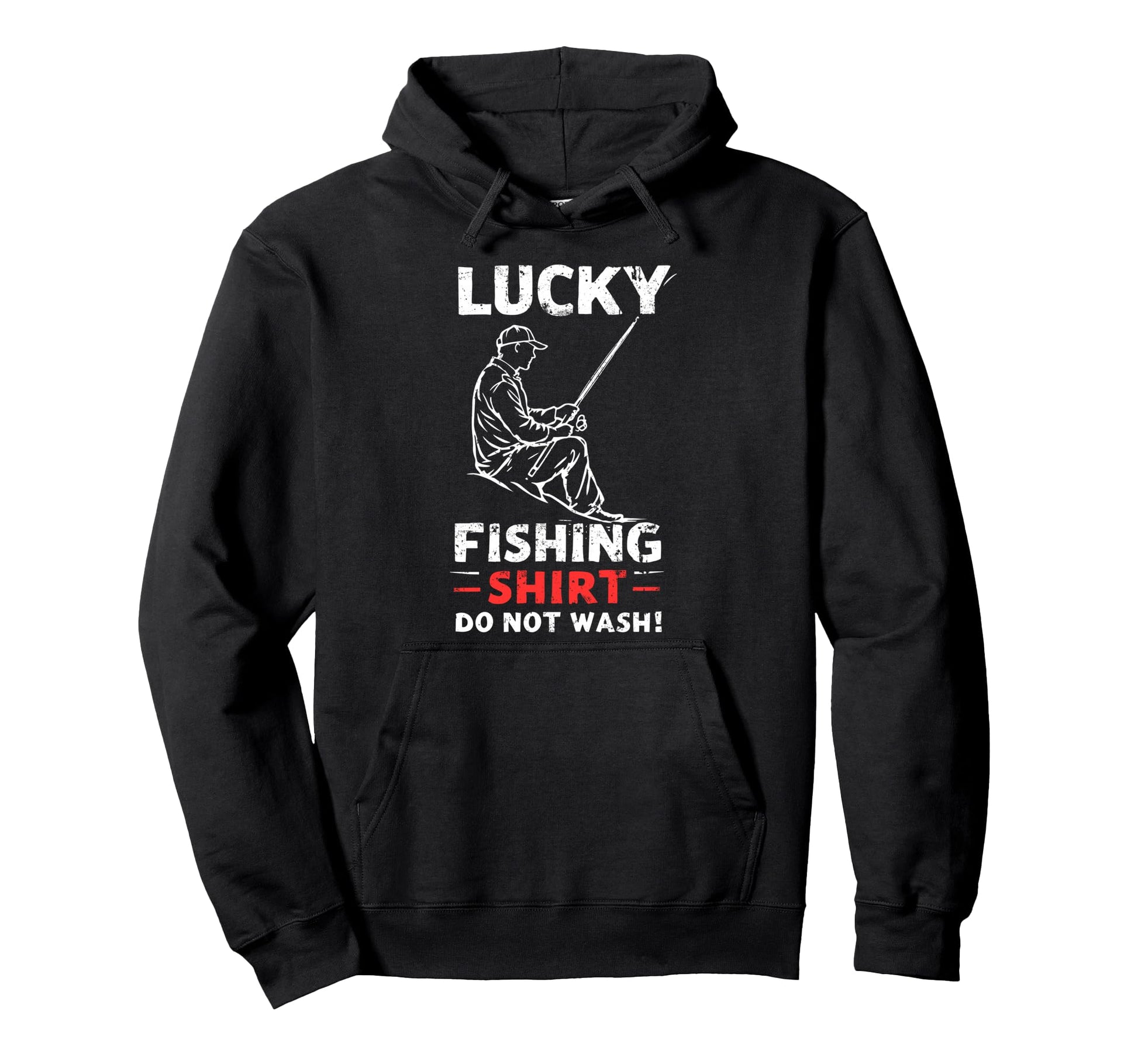 Lucky Fishing Do Not Wash Bass Fishing Hoodie - Trendy Graphic Unisex - T-Shirt, Sweatshirt, Hoodie