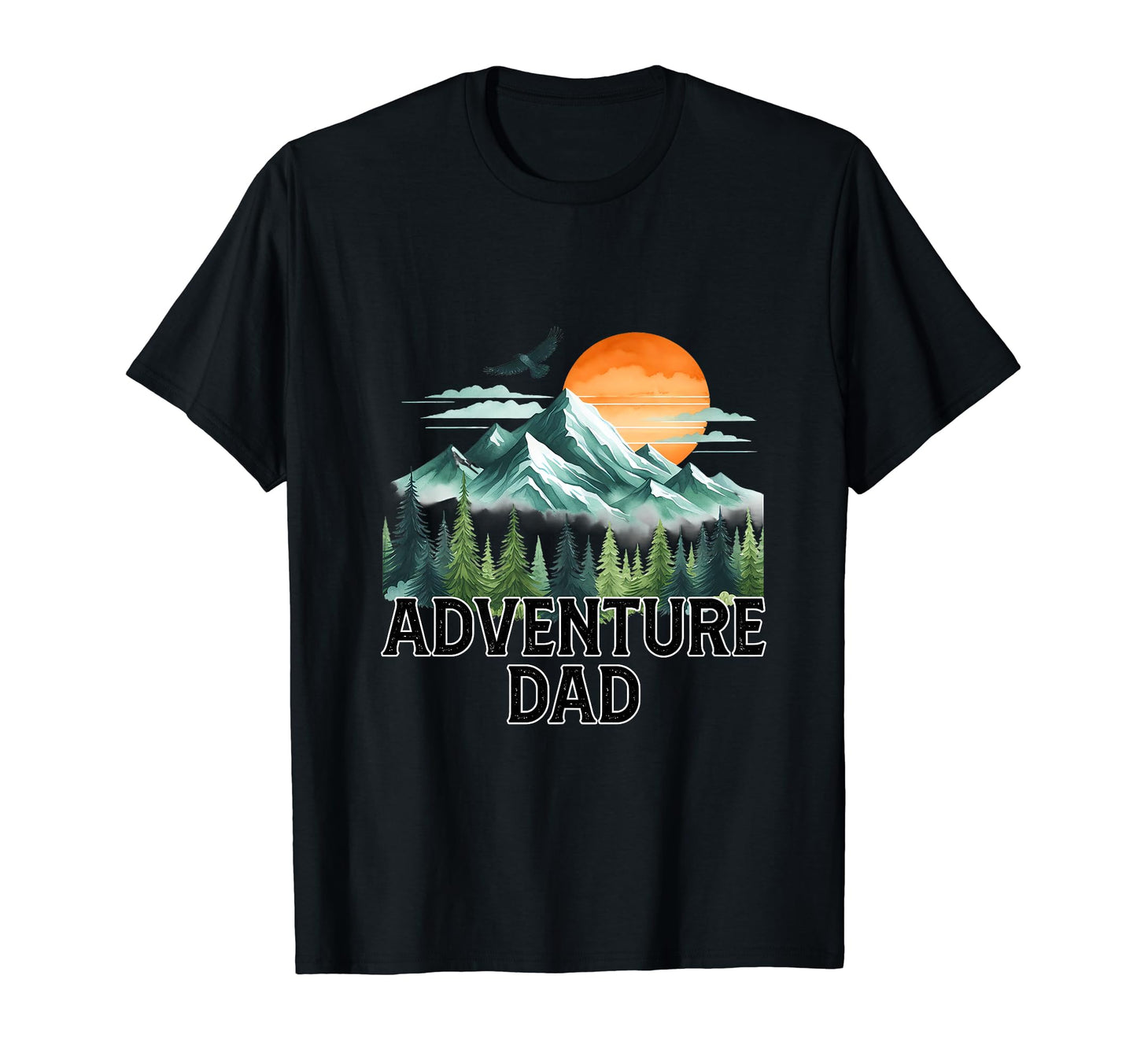 Adventure Dad Camping Outdoor T-Shirt - Casual Everyday Wear Unisex - T-Shirt, Sweatshirt, Hoodie