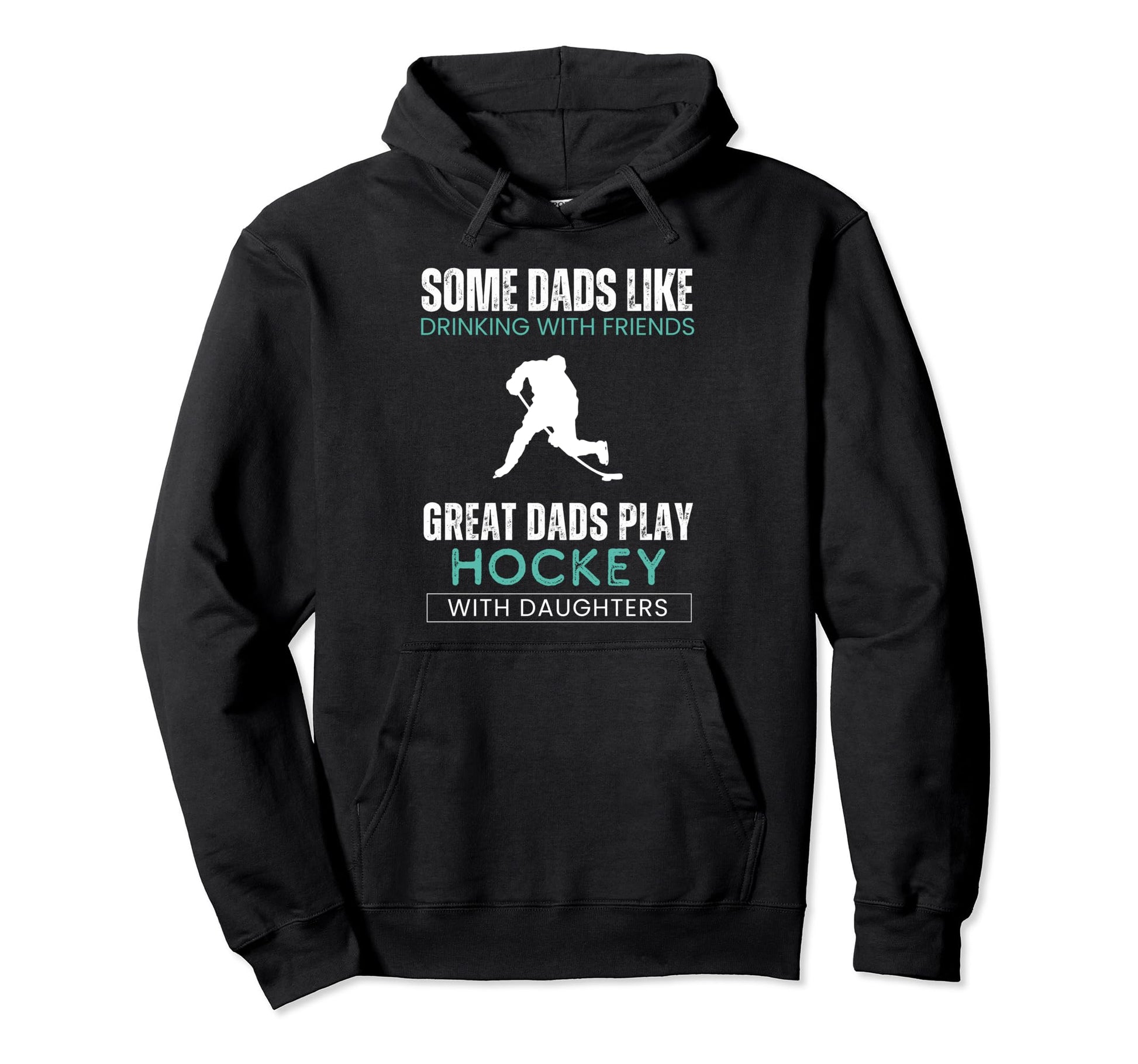 Some Dads Like Drinking Friends Great Hoodie - Streetwear Style for Adults - T-Shirt, Sweatshirt, Hoodie
