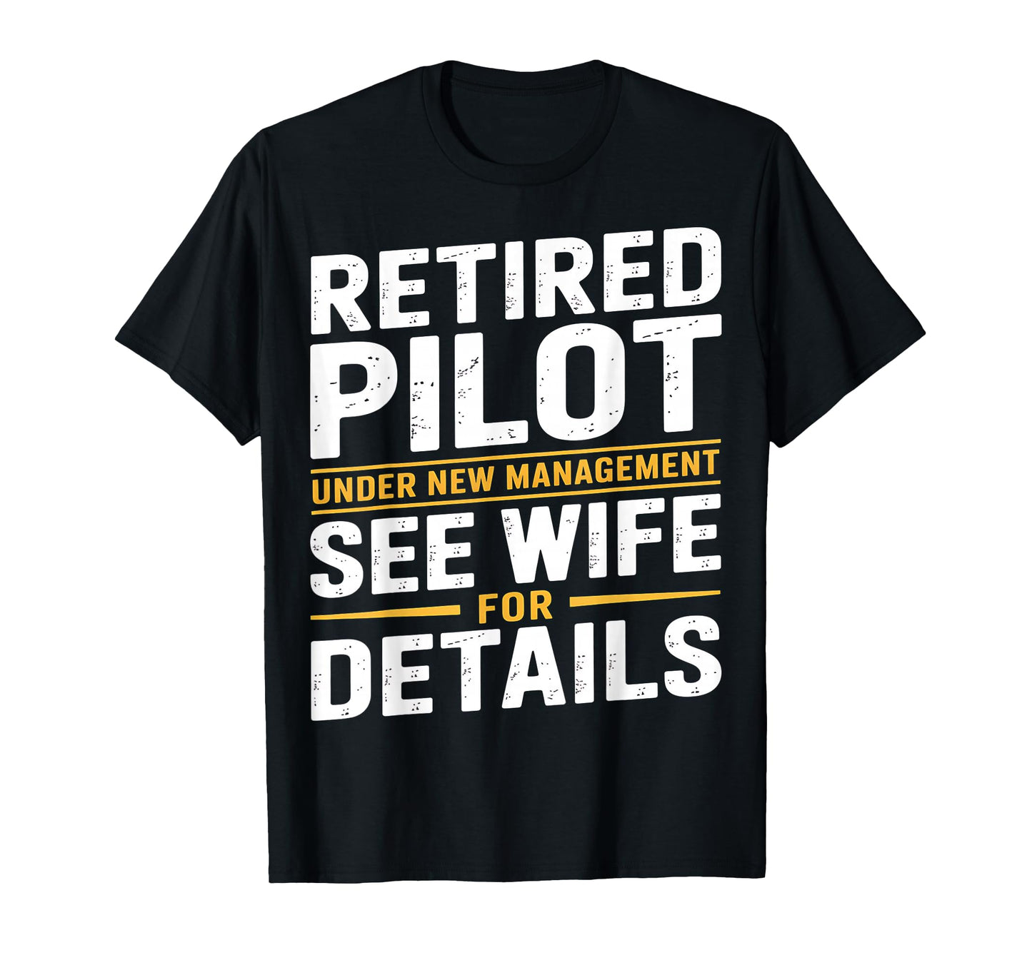 Funny Retirement Pilot Dad Retiring Party T-Shirt - Minimalist Print Unisex - T-Shirt, Sweatshirt, Hoodie