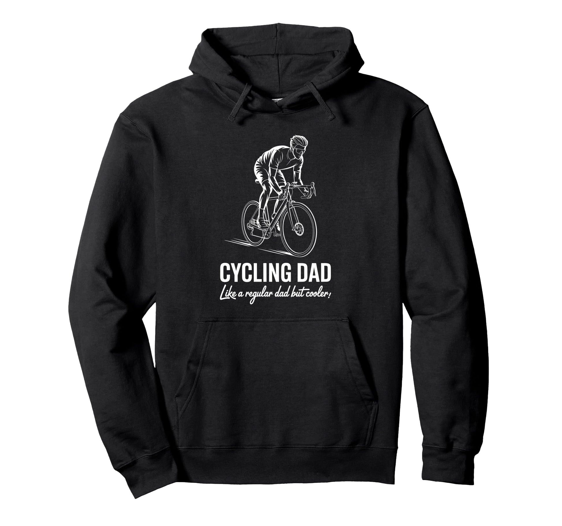 Cycling Dad Like Regular Dad But Cooler Hoodie - Novelty Apparel Unisex - T-Shirt, Sweatshirt, Hoodie