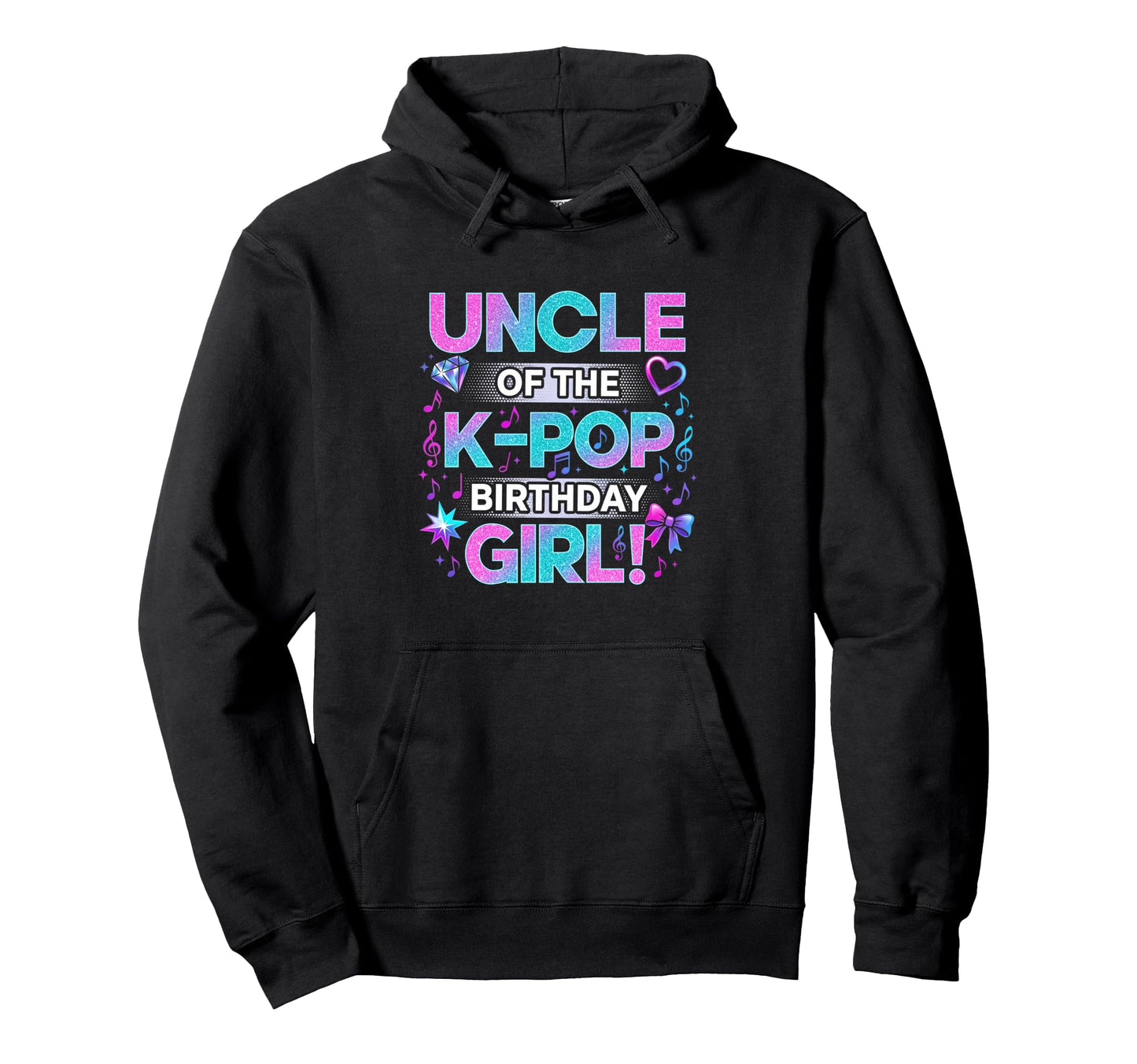 Uncle K Pop Birthday Korean Music Hoodie - Casual Everyday Wear Unisex - T-Shirt, Sweatshirt, Hoodie
