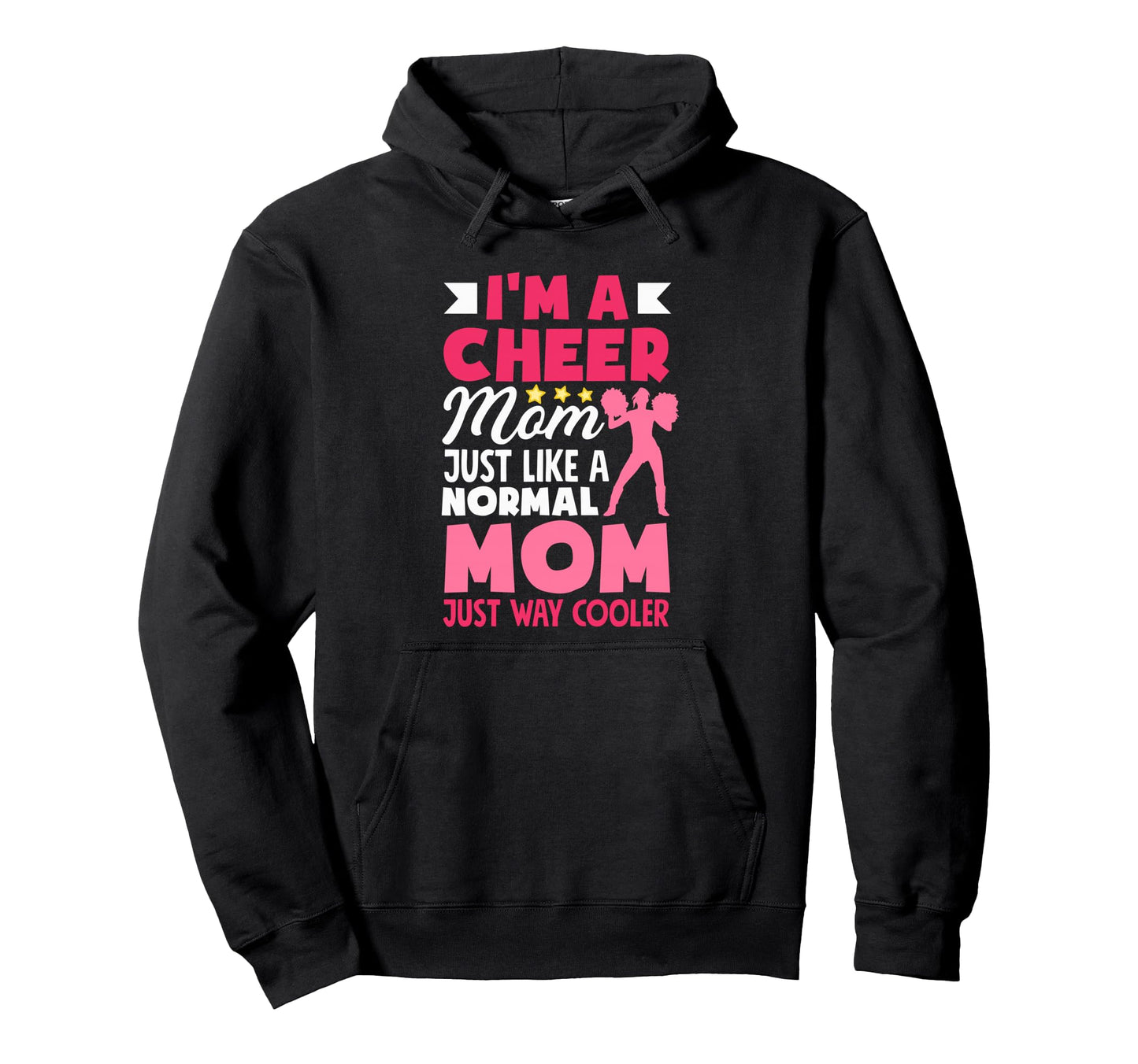 Funny Cheerleading Mother Cheer Mom Hoodie - Novelty Apparel Unisex - T-Shirt, Sweatshirt, Hoodie
