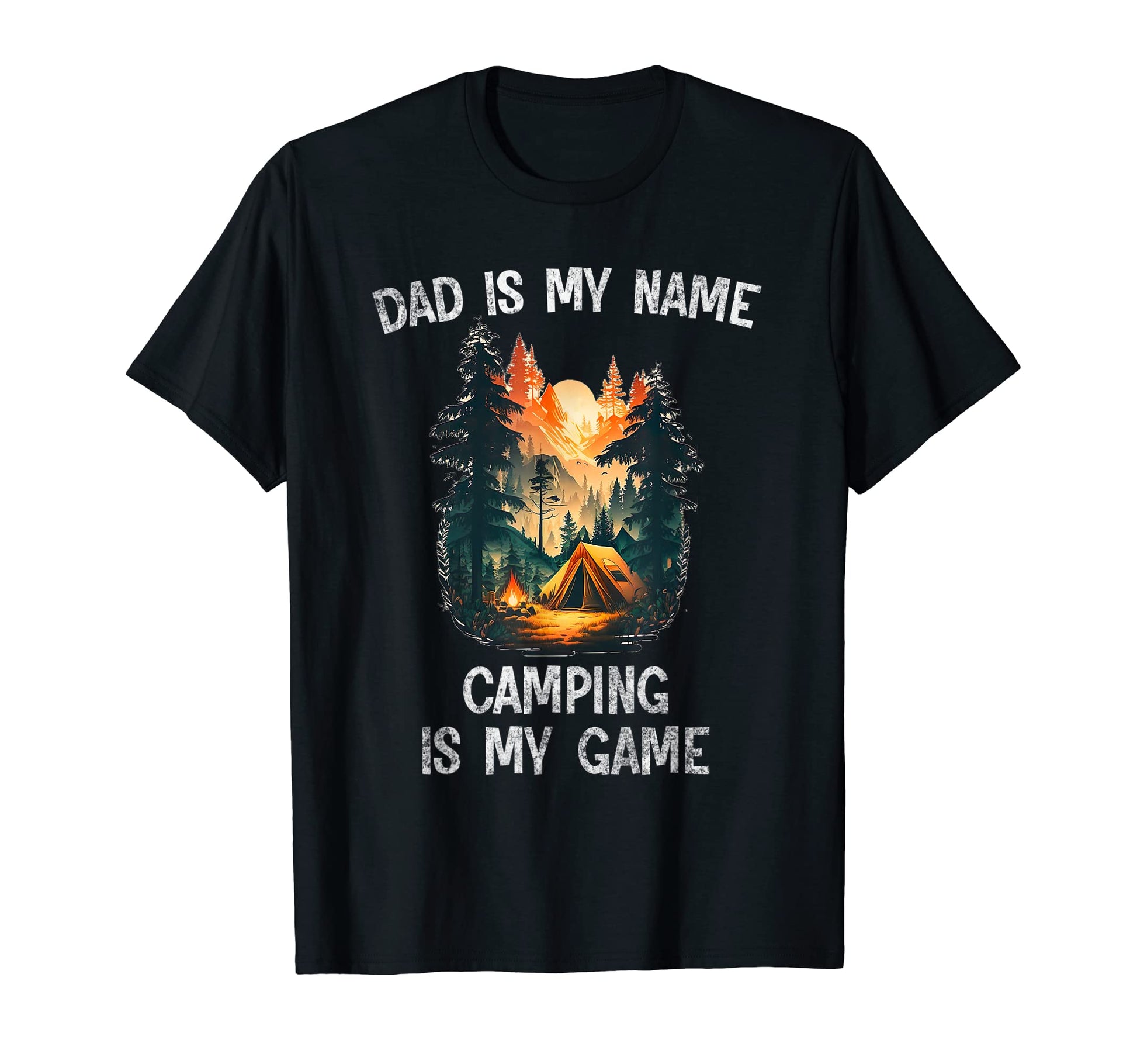 Mens Camping Is My Game Father Dad Tents T-Shirt - Novelty Apparel Unisex - T-Shirt, Sweatshirt, Hoodie