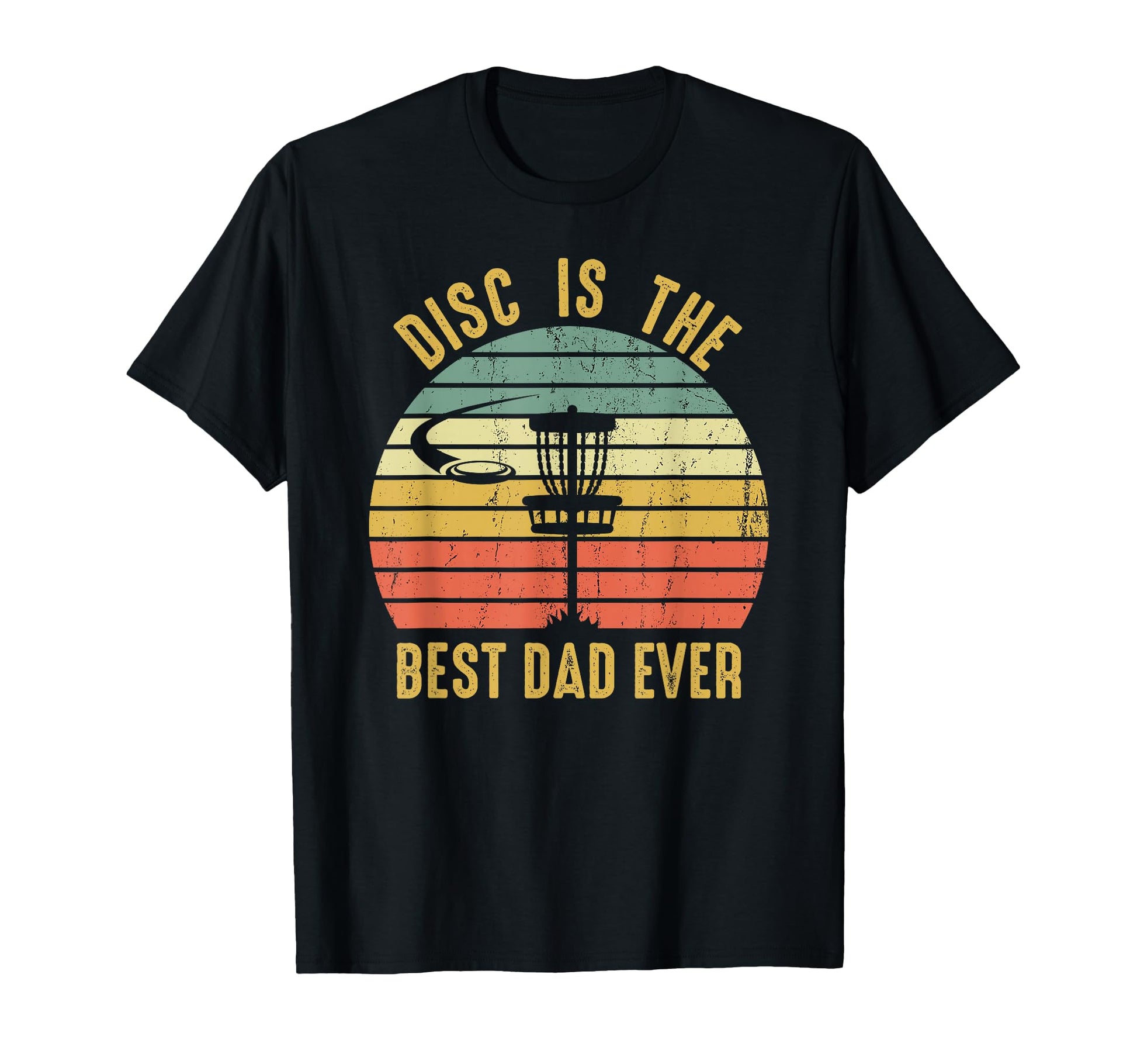 Disc Is Best Dad Ever Funny Frisbee T-Shirt - Graphic Print for Adults - T-Shirt, Sweatshirt, Hoodie
