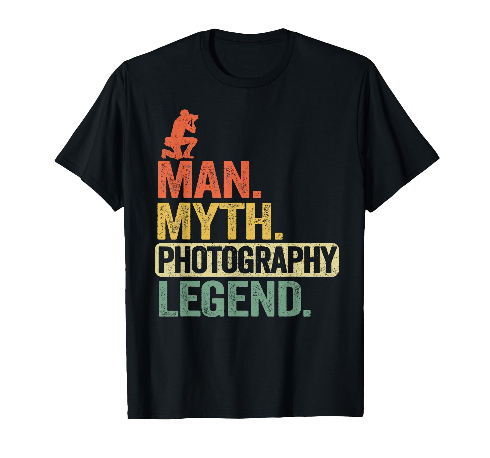 Myth Photography Legend Mens Dad Funny T-Shirt - Aesthetic Graphic Unisex - T-Shirt, Sweatshirt, Hoodie