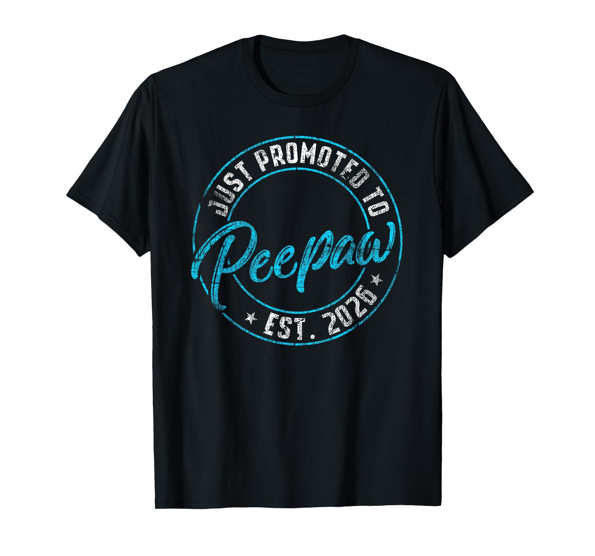 New Peepaw First Time 2026 Promoted To T-Shirt - Trendy Graphic for Adults - T-Shirt, Sweatshirt, Hoodie