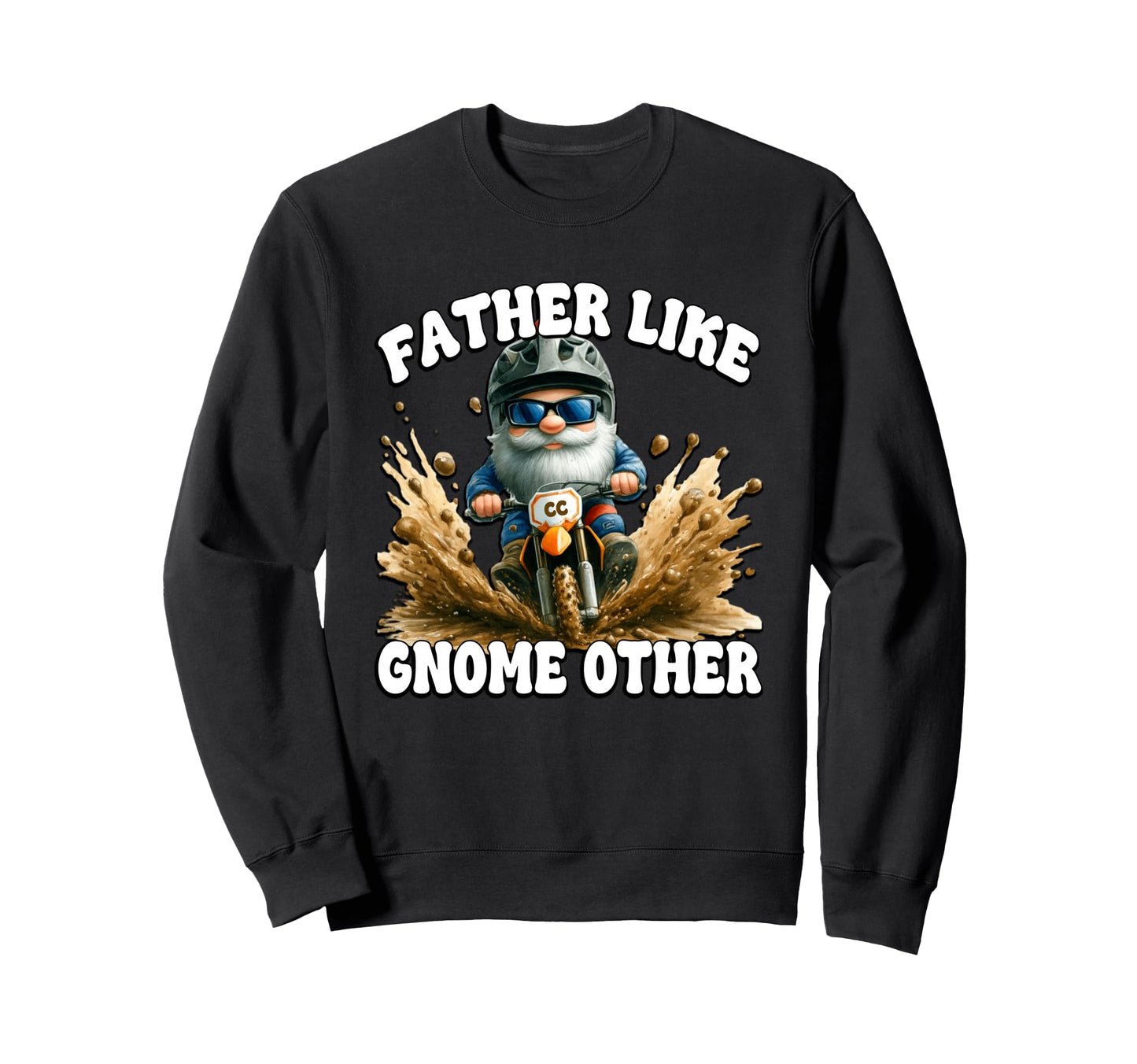 Funny Dirt Bike Dad And Father Sweatshirt - Streetwear Style for Adults - T-Shirt, Sweatshirt, Hoodie