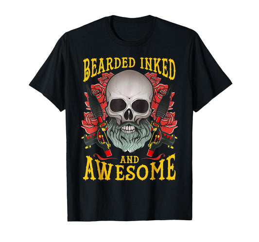 Bearded Inked And Awesome Tattooed Dad T-Shirt - Unique Graphic Unisex - T-Shirt, Sweatshirt, Hoodie