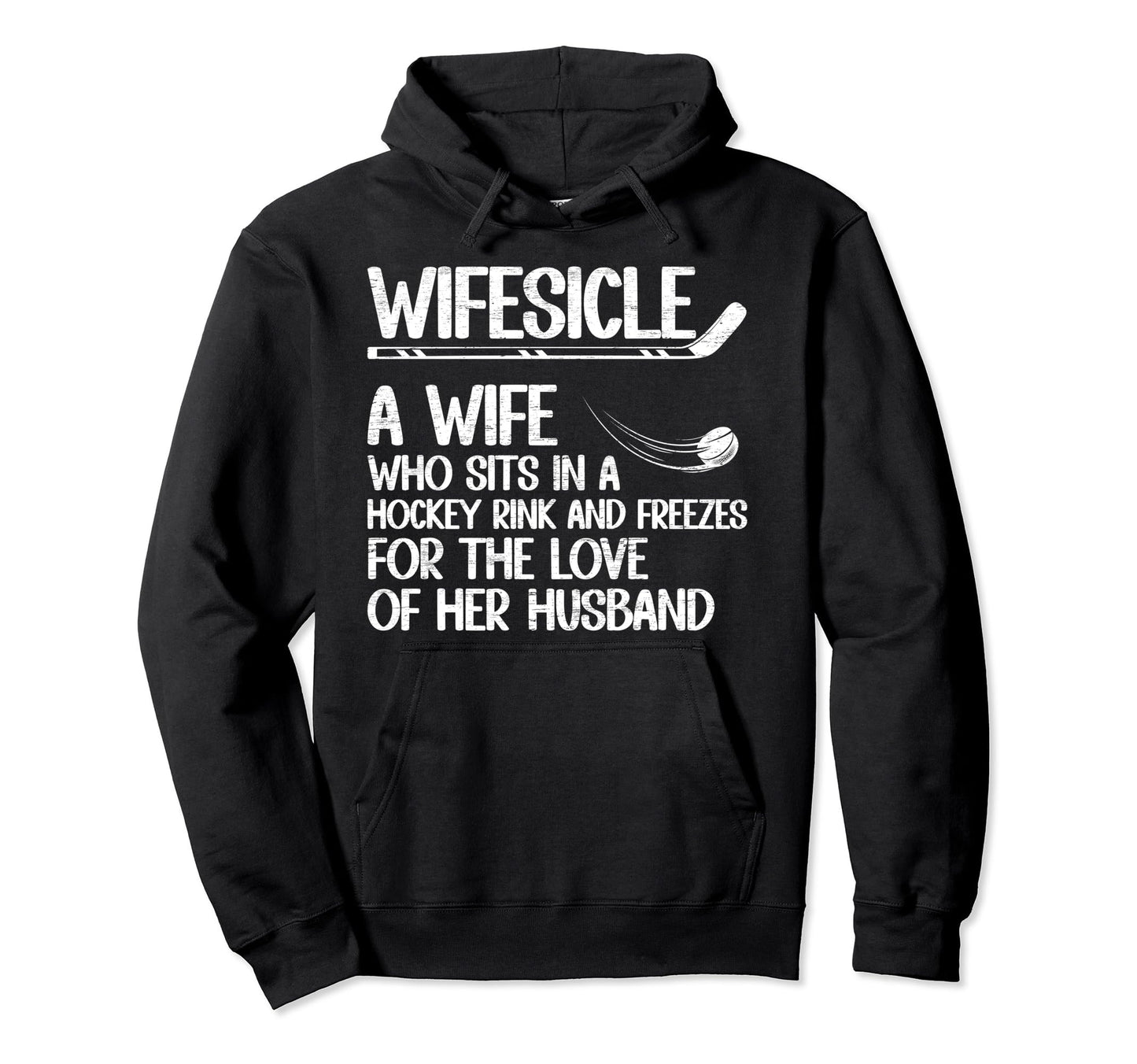 Wifesicle Definition Hockey Wife Hockey Hoodie - Minimalist Print Unisex - T-Shirt, Sweatshirt, Hoodie
