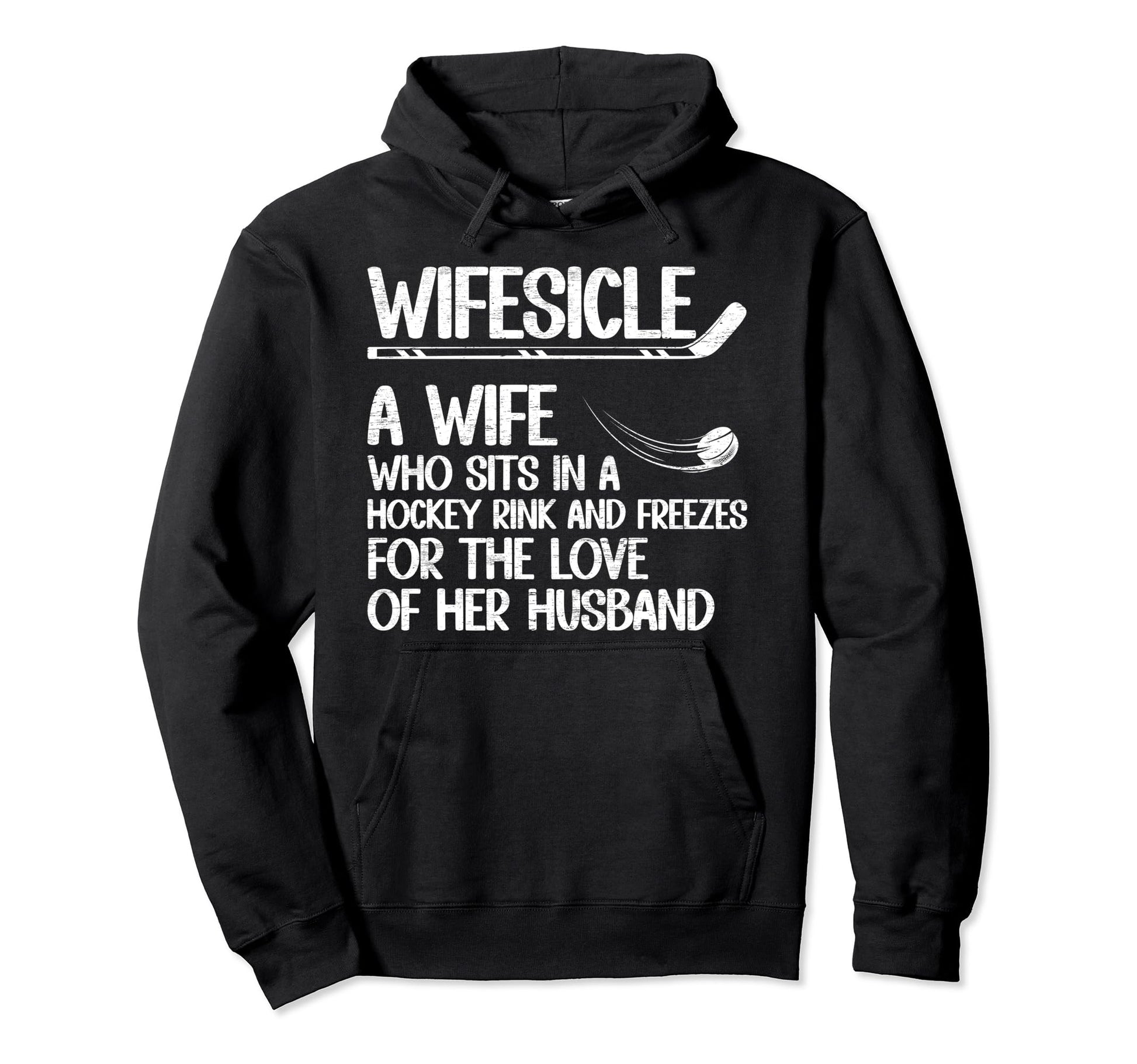 Wifesicle Definition Hockey Wife Hockey Hoodie - Minimalist Print Unisex - T-Shirt, Sweatshirt, Hoodie