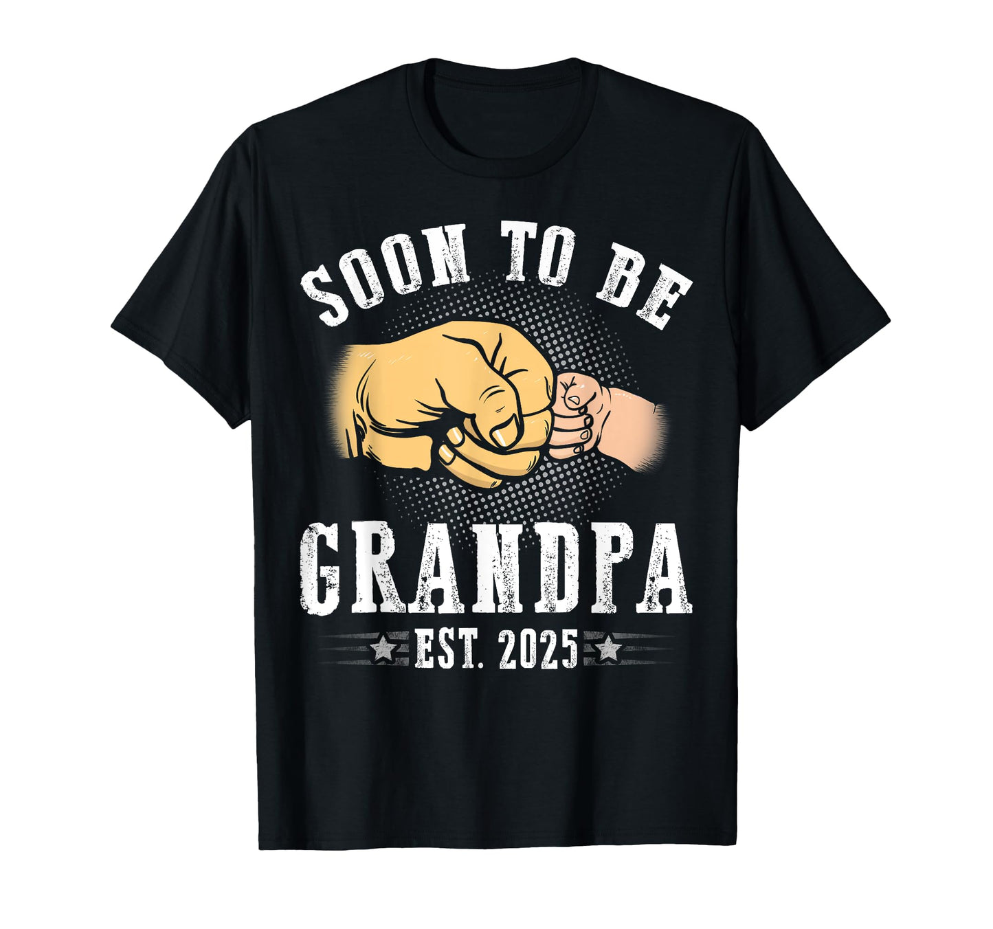 Soon To Be Grandpa Est 2025 Fathers Day T-Shirt - Graphic Print for Adults - T-Shirt, Sweatshirt, Hoodie