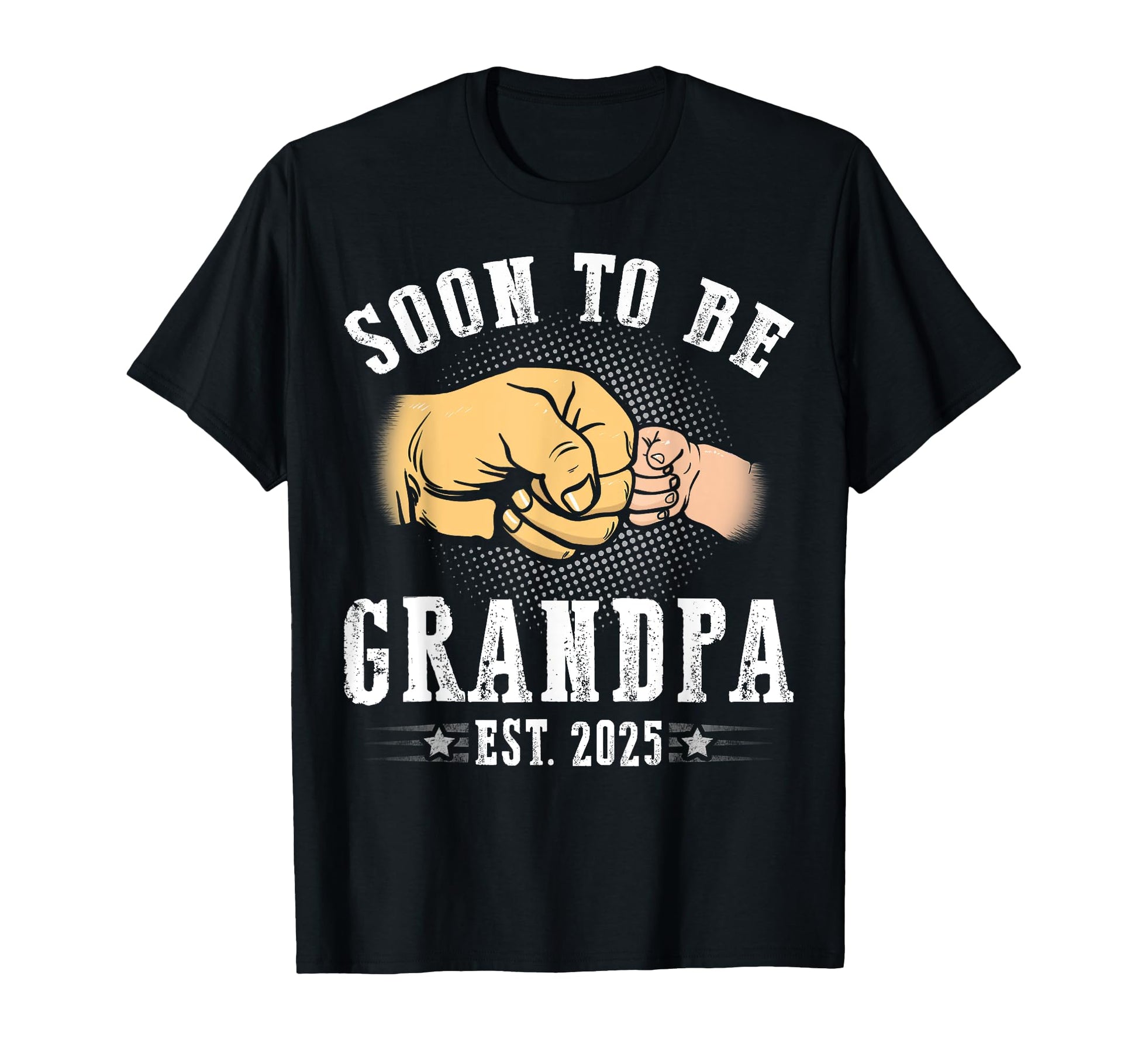 Soon To Be Grandpa Est 2025 Fathers Day T-Shirt - Graphic Print for Adults - T-Shirt, Sweatshirt, Hoodie