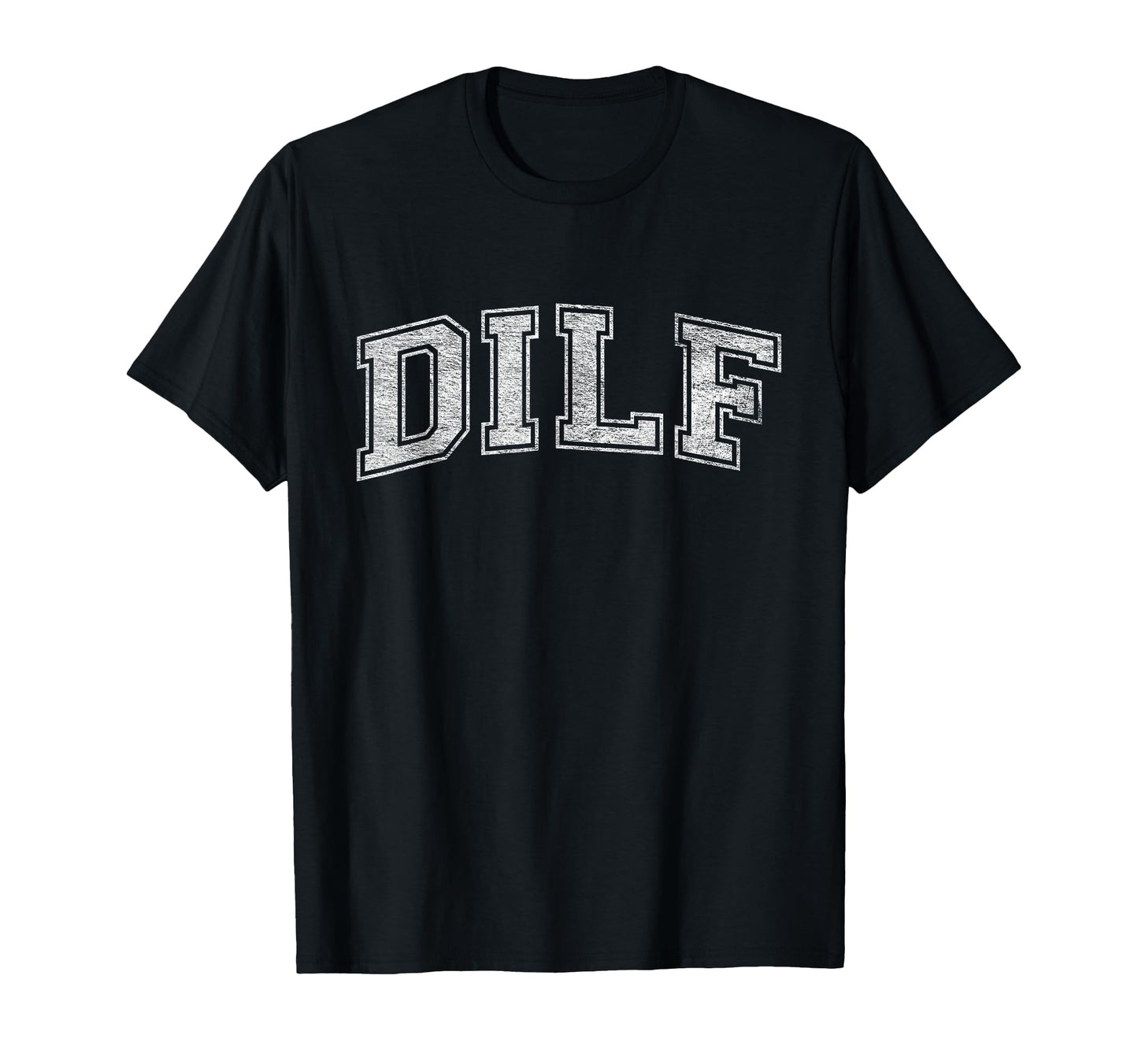 Dilf Varsity Dad Older More Mature T-Shirt - Streetwear Style for Adults - T-Shirt, Sweatshirt, Hoodie