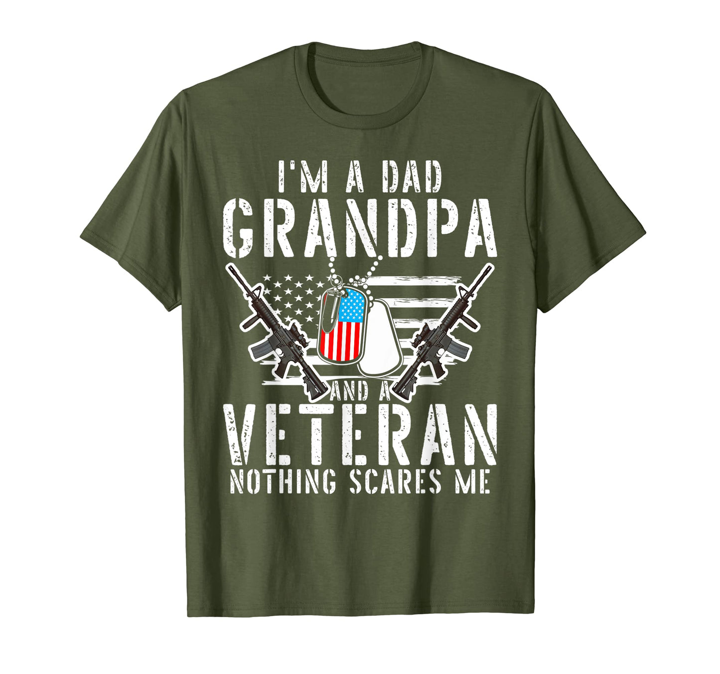 Im Dad Grandpa Usa Veterans Day Army T-Shirt - Fun Novelty Design Unisex - T-Shirt, Sweatshirt, Hoodie