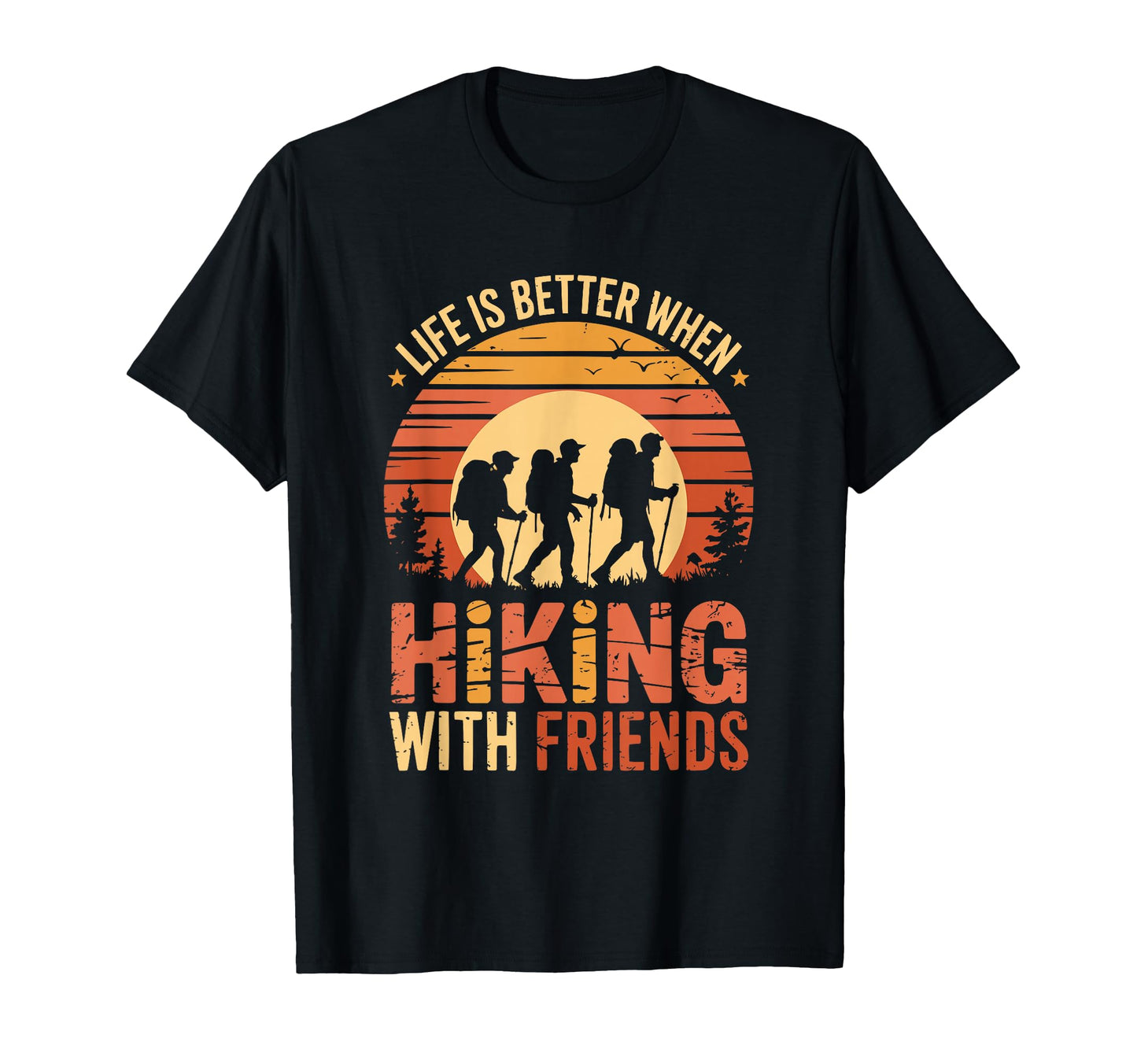 Funny Hiker Hikers Hiking Walking T-Shirt - Custom Art Print Men Women - T-Shirt, Sweatshirt, Hoodie