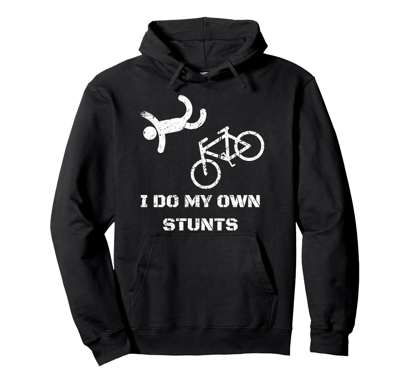 Bike Lover I Do My Own Stunts Bmx Hoodie - Casual Everyday Wear Men Women - T-Shirt, Sweatshirt, Hoodie